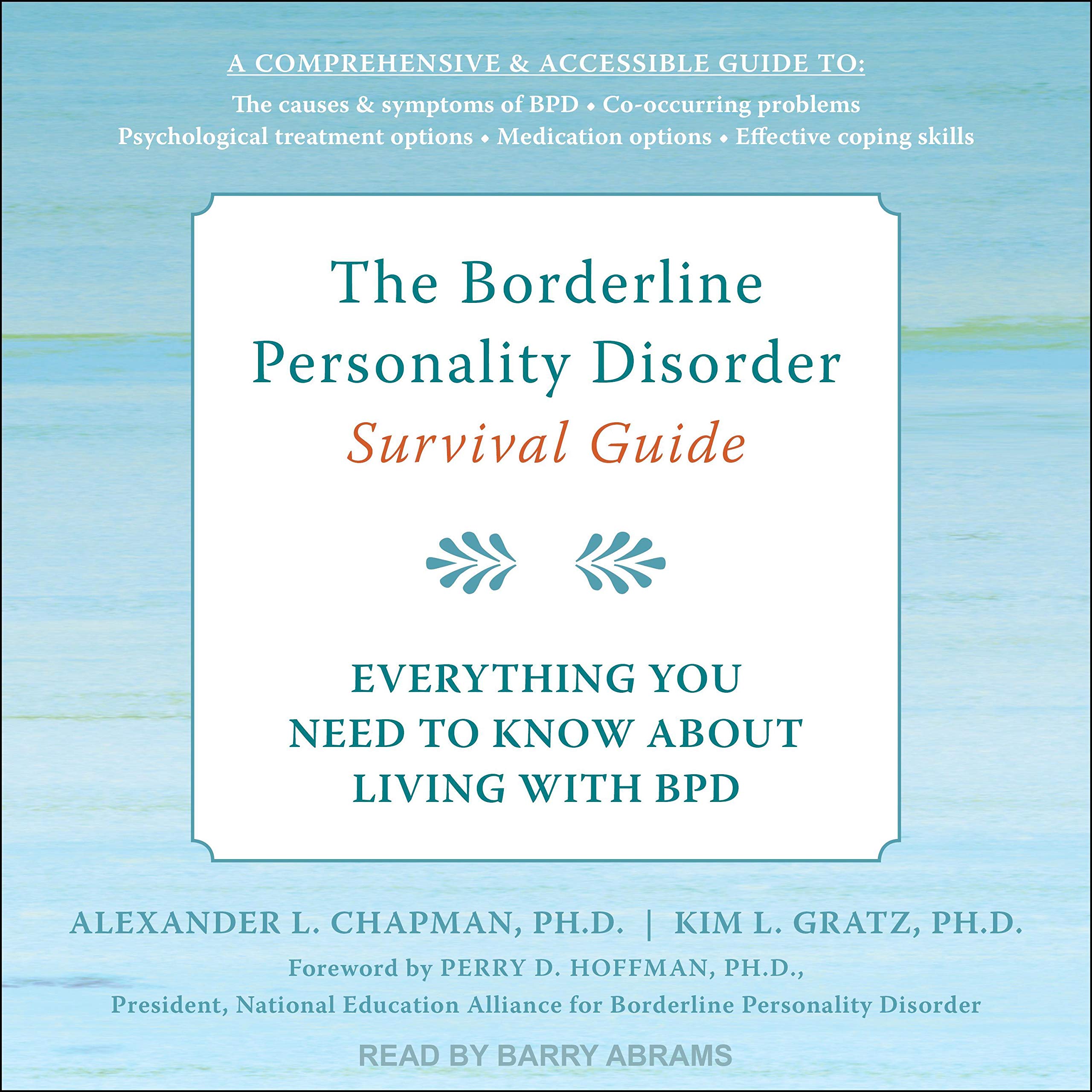 The Borderline Personality Disorder Survival Guide