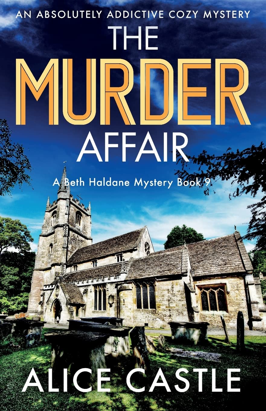 The Murder Affair: An absolutely addictive cozy mystery: 9 (A Beth Haldane Mystery)