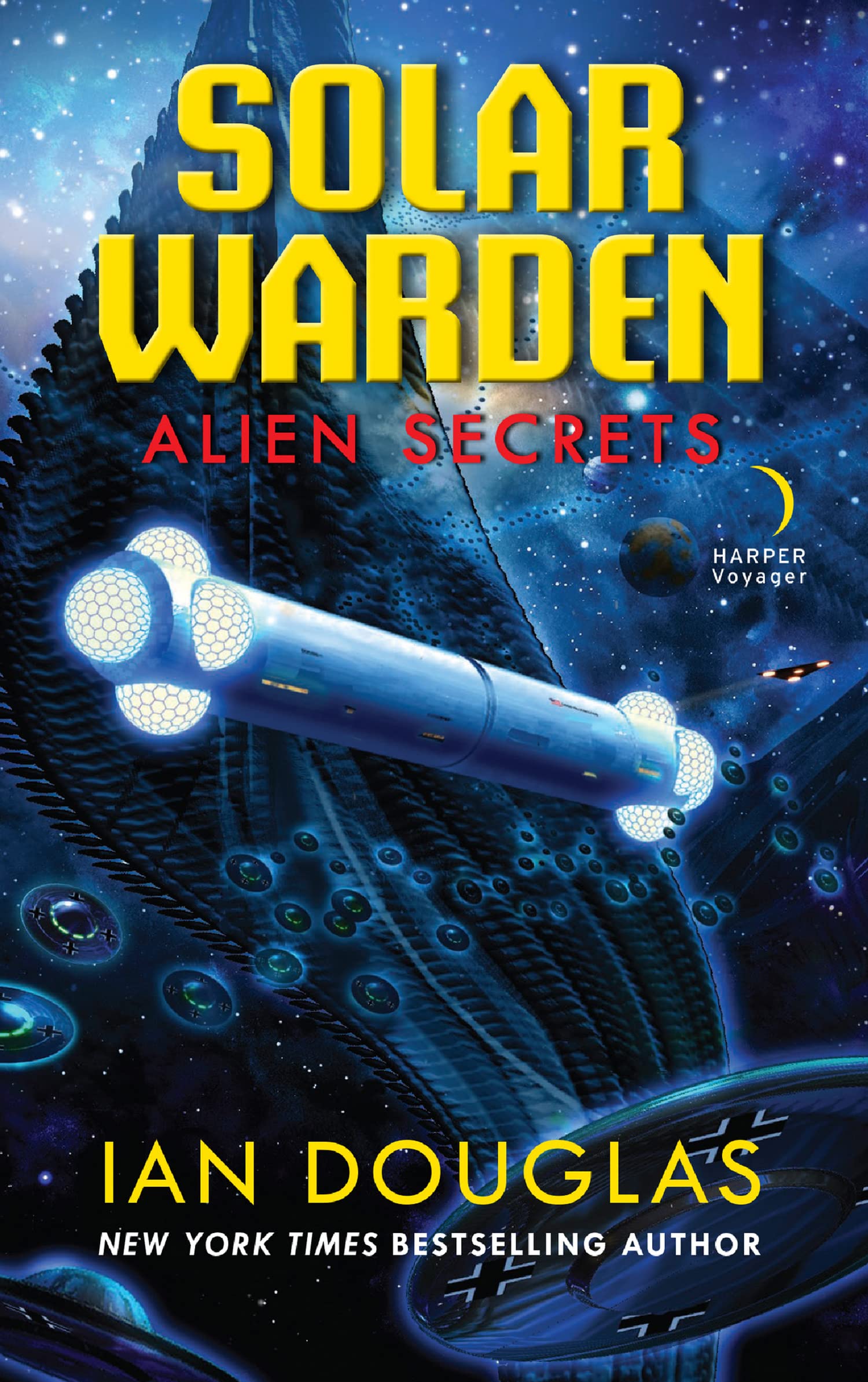 ALIEN SECRETS: AN EPIC ADVENTURE FROM THE MASTER OF MILITARY SCIENCE FICTION: Book 1 (Solar Warden)