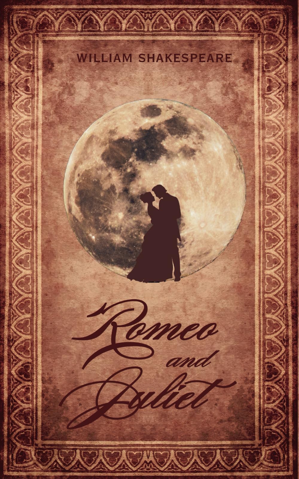 Romeo and Juliet: The Unabridged Classic Play Script Based on the 1887 Victoria Edition of the Globe Text