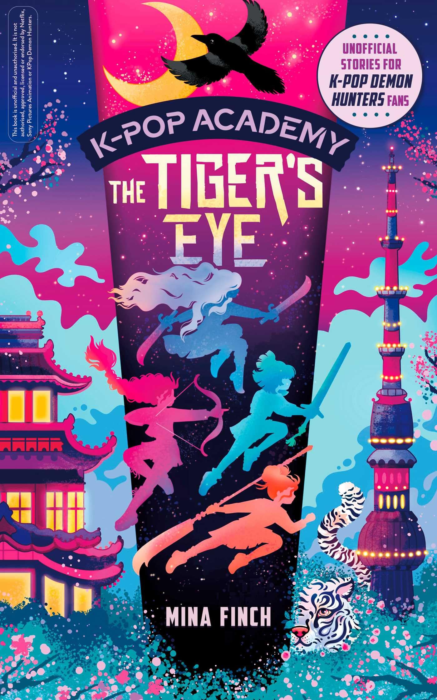 K-Pop Academy: Tiger's Eye: Unofficial adventure stories for K-Pop Demon Hunters fans: Volume 5