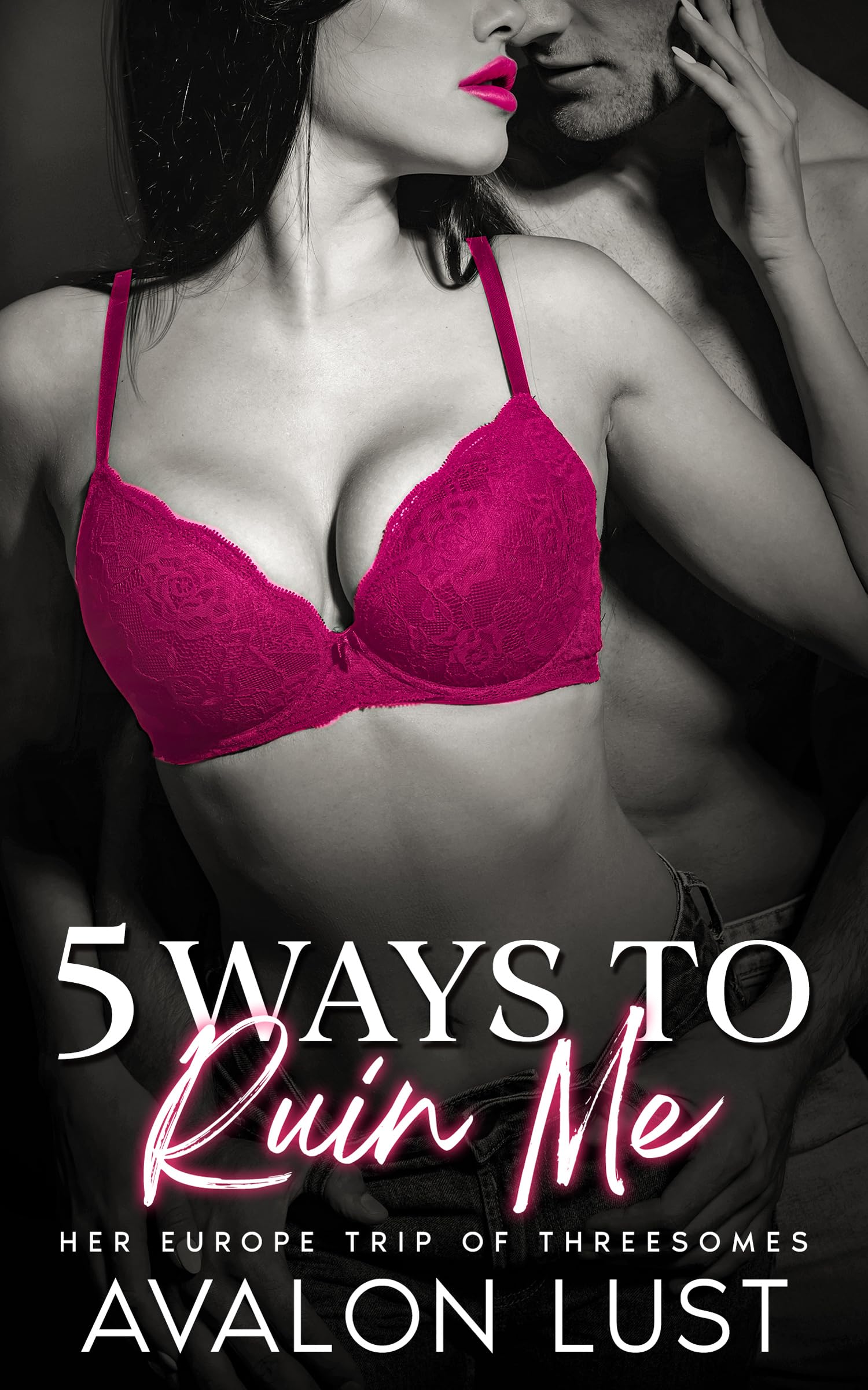 5 Ways To Ruin Me