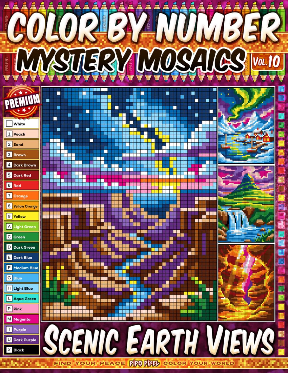 Color by Number - Scenic Earth Views - Mystery Mosaic Coloring Book - Vol. 10: 20 Designs in Pixel Art - Calm And Relaxing Landscapes From Around The World (Premium Print - Color by Number)