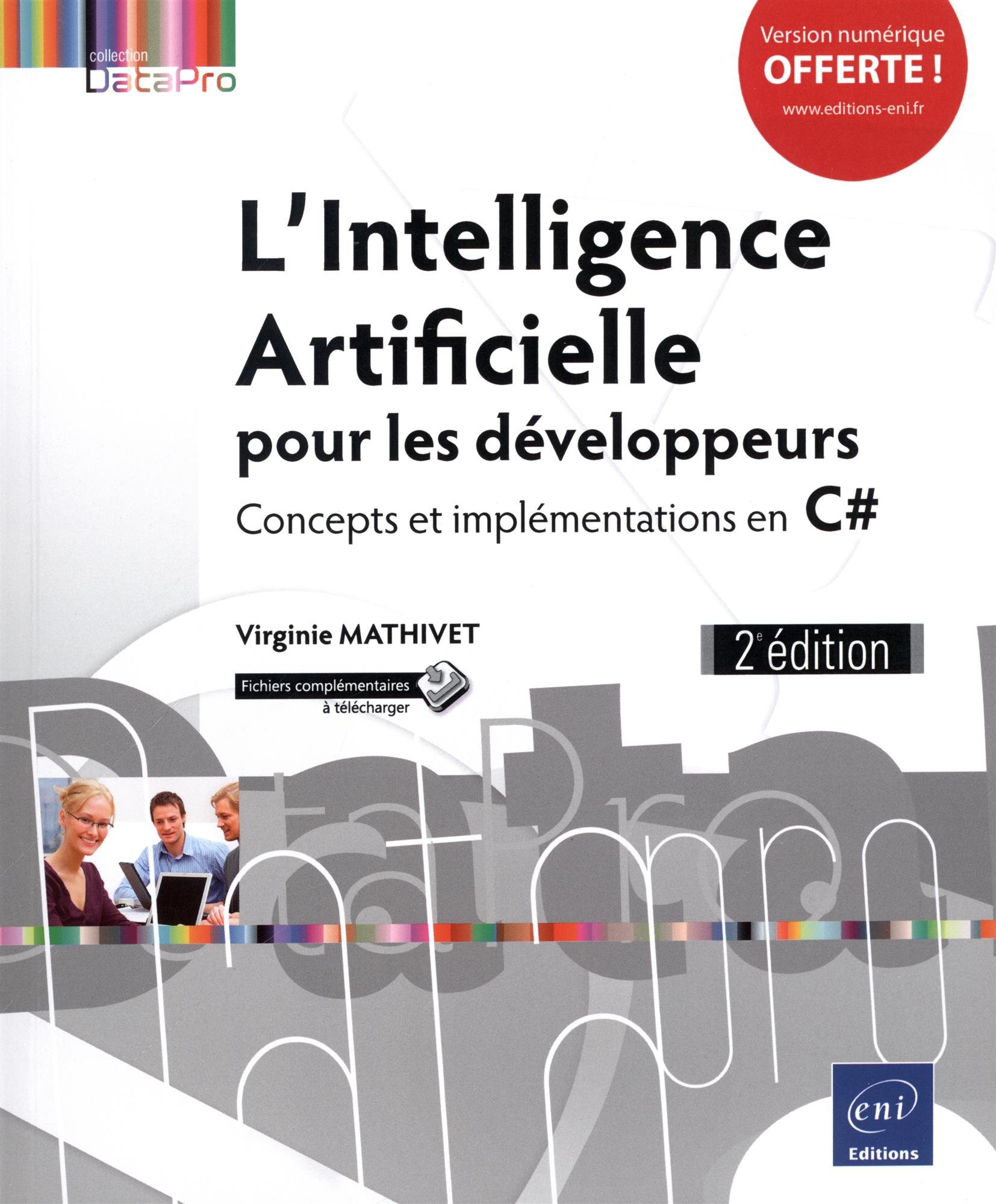 L'Intelligence Artificielle pour les développeurs - Concepts et implémentations en C# (2e édition)