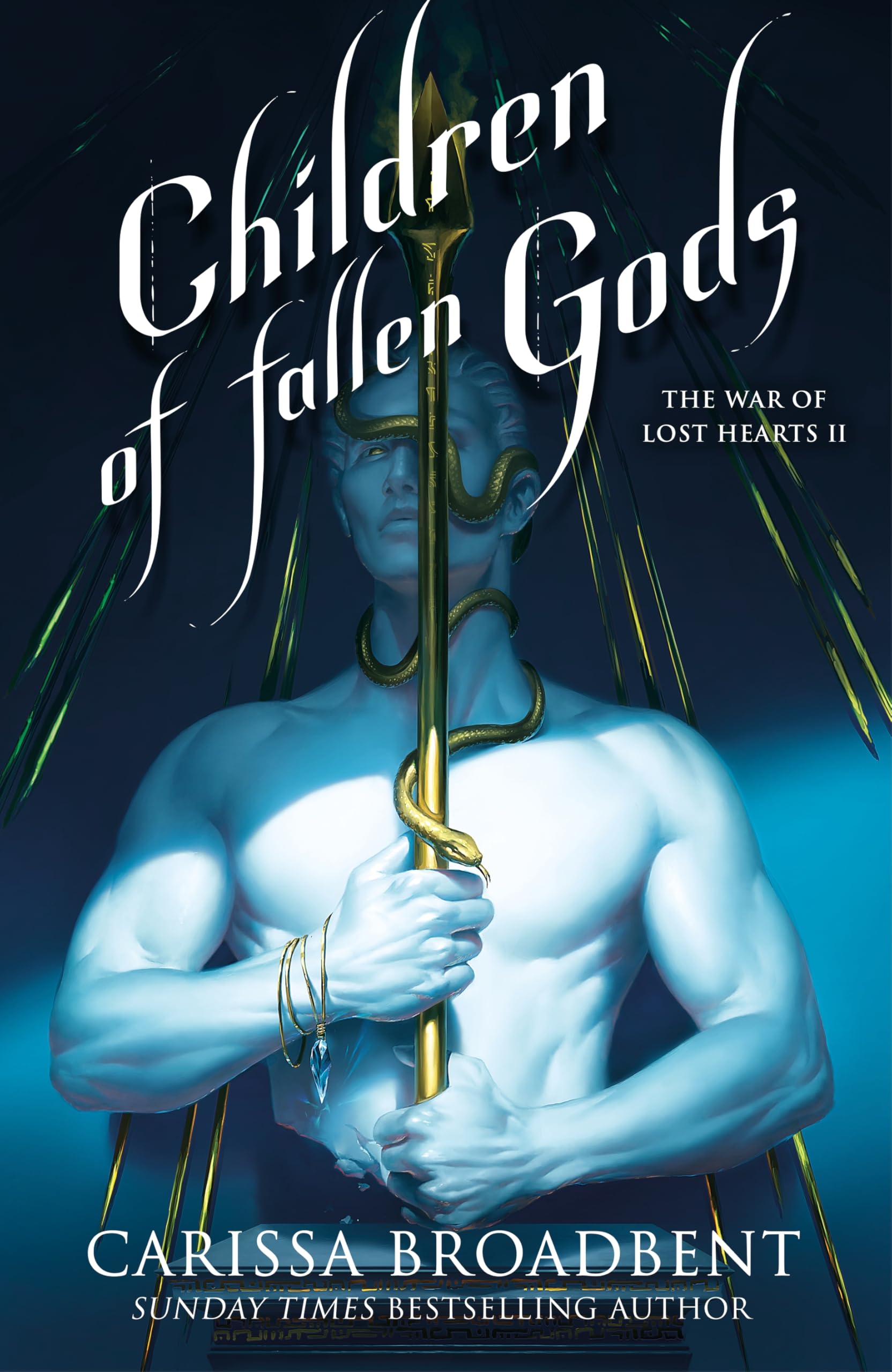 Children of Fallen Gods: From the Sunday Times bestselling author of the Crowns of Nyaxia series: 2 (The War of Lost Hearts, 2)