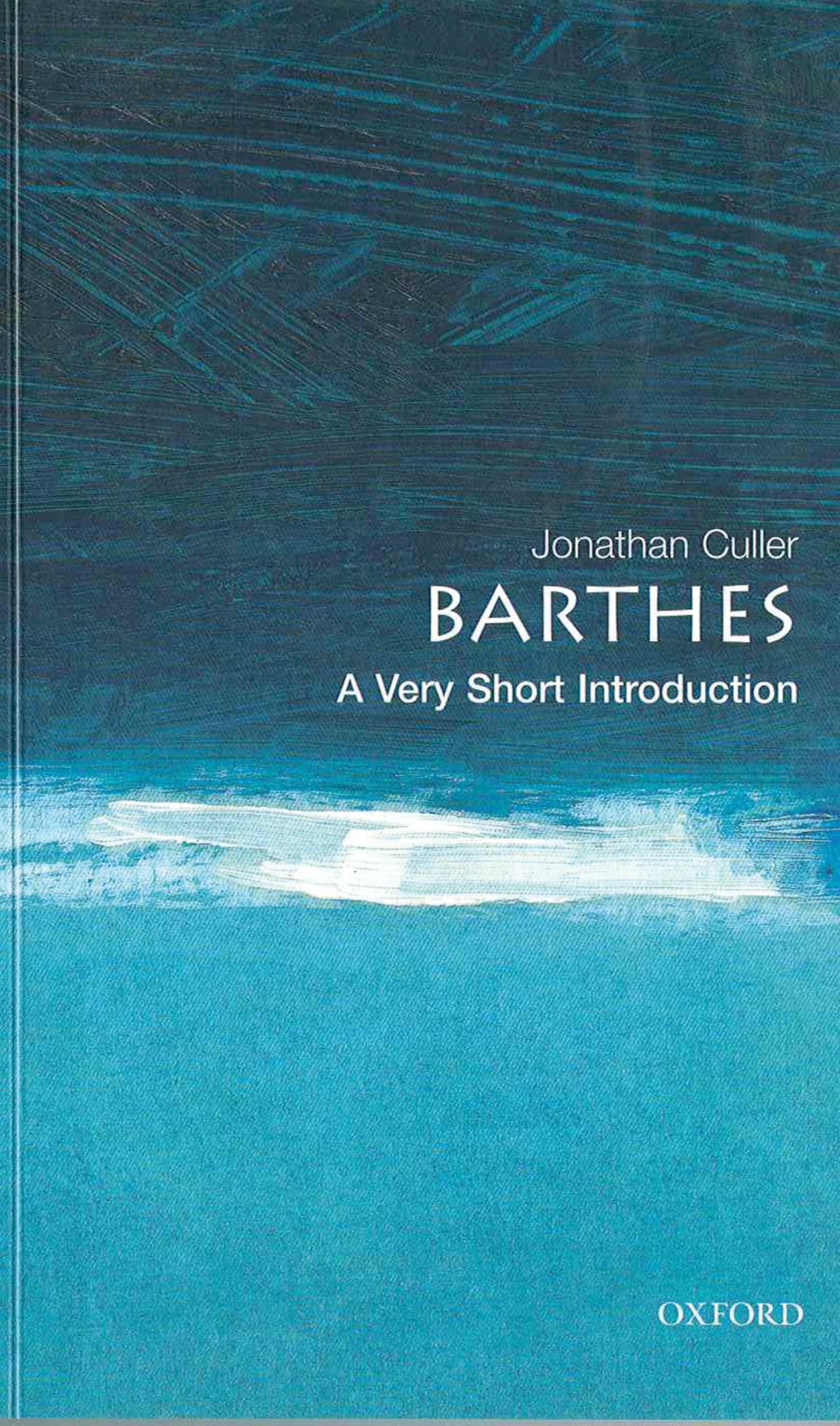 Barthes: A Very Short Introduction (Very Short Introductions Book 56)