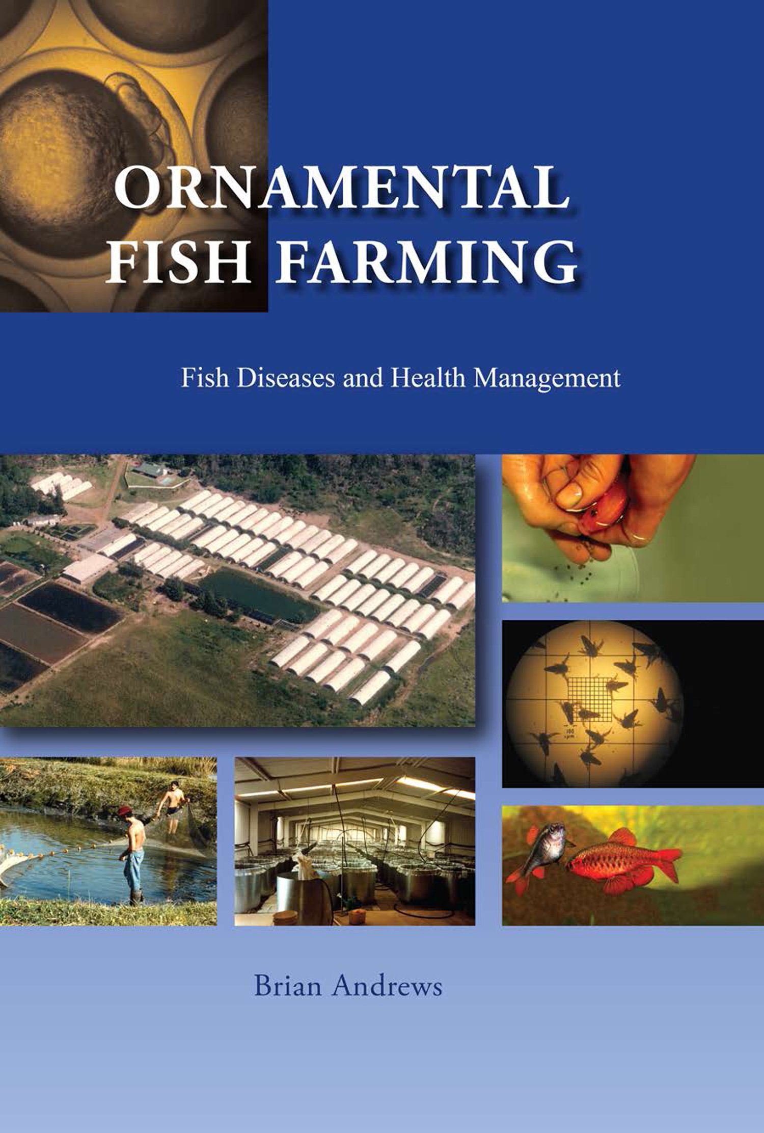 Ornamental Fish Farming: Fish Diseases and Health Management