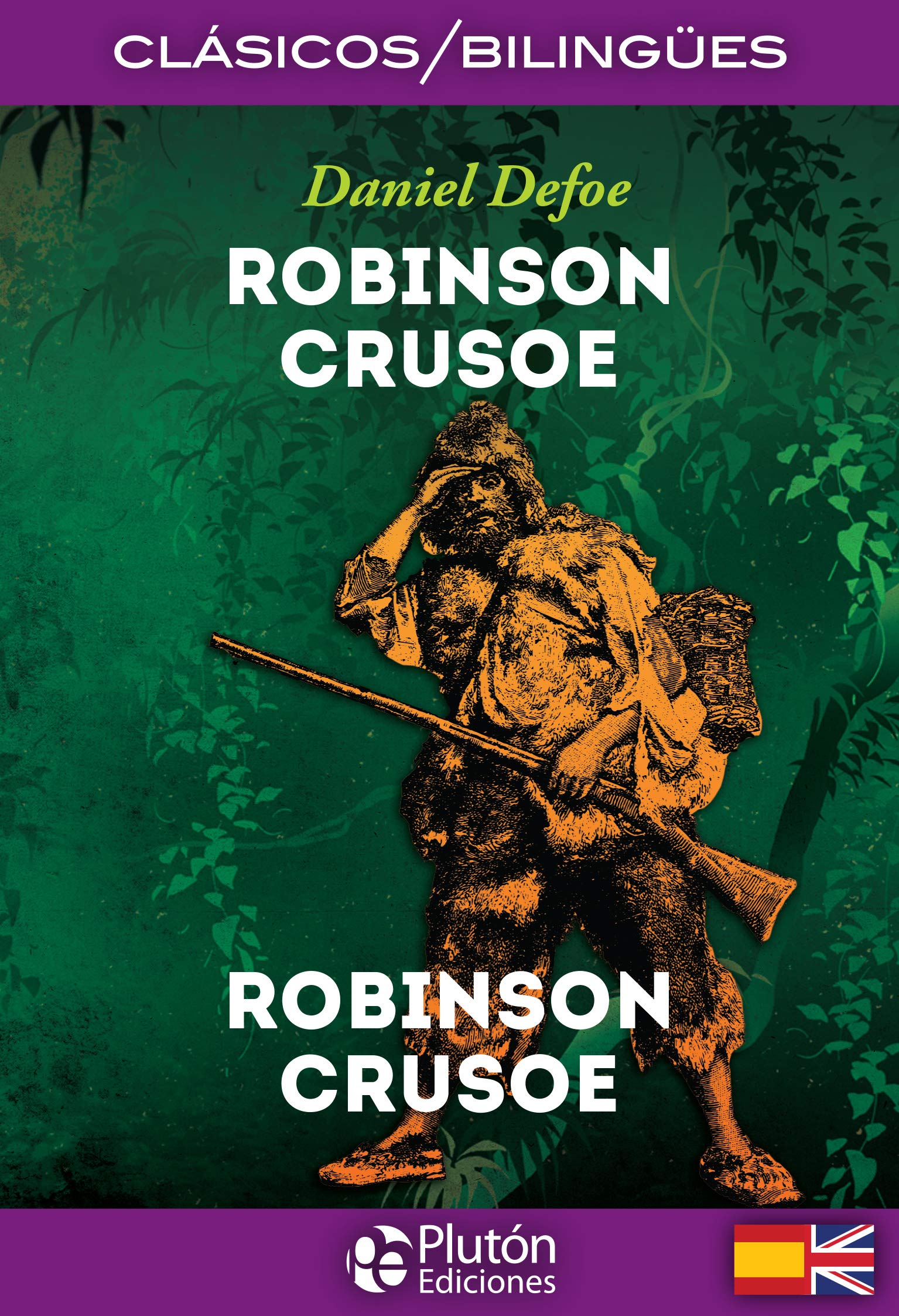 Robinson Crusoe / Robinson Crusoe: 1 (Colección Clásicos Bilingües)