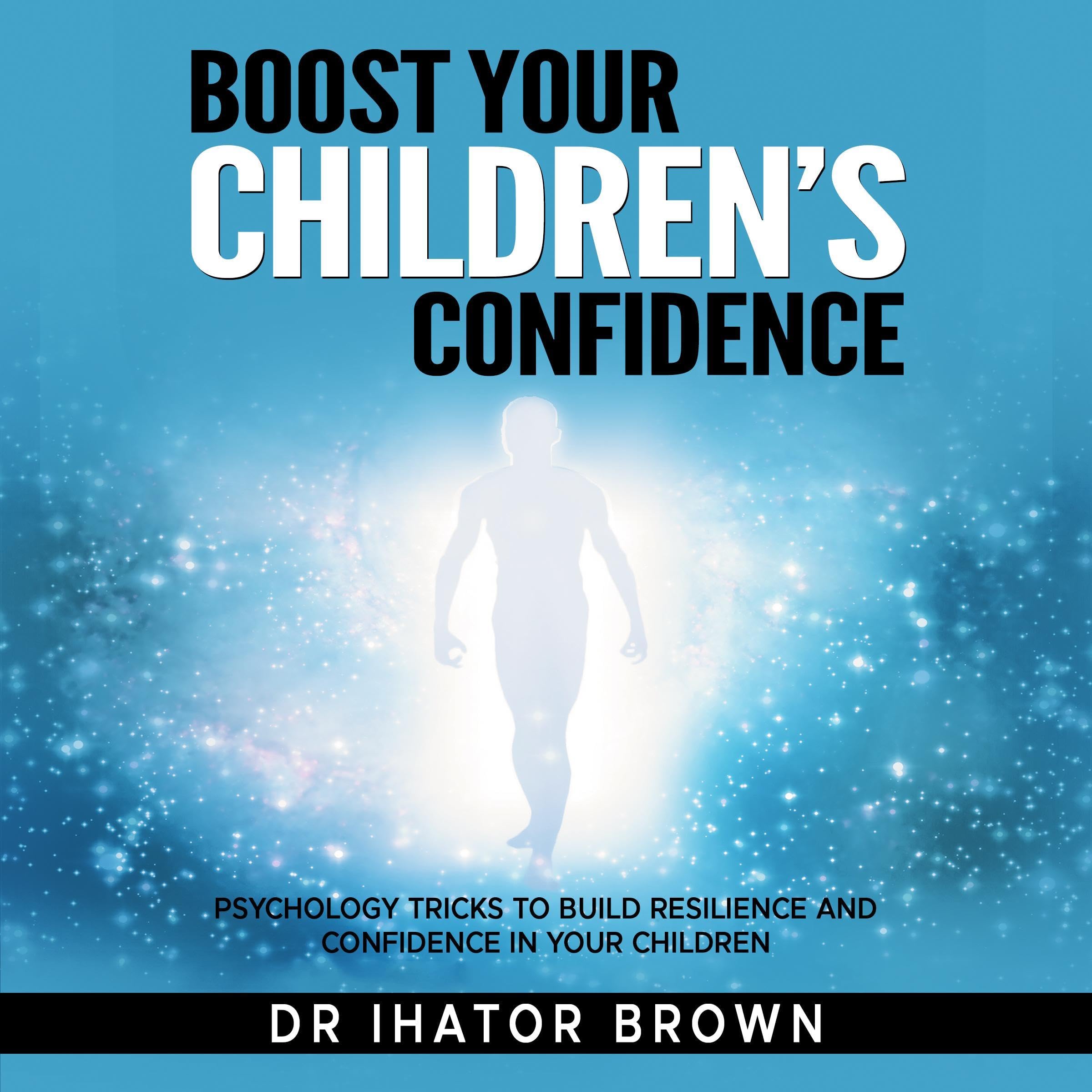 Boost Your Children’s Confidence