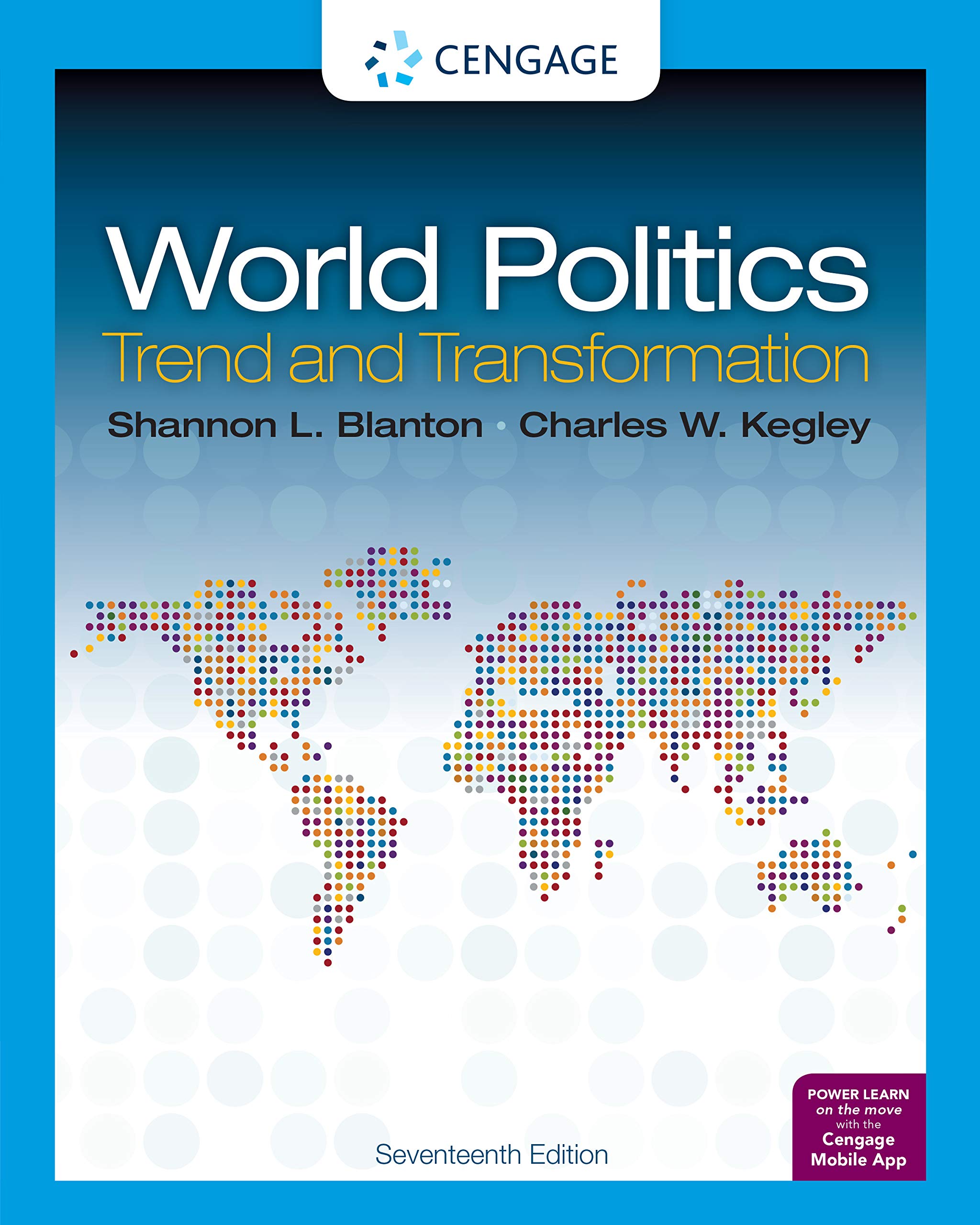 World Politics: Trend and Transformation (MindTap Course List)