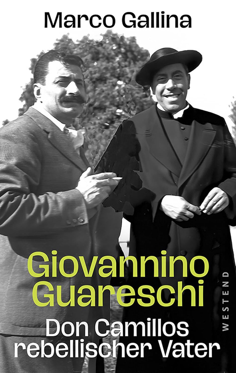 Giovannino Guareschi - Don Camillos rebellischer Vater (German Edition)