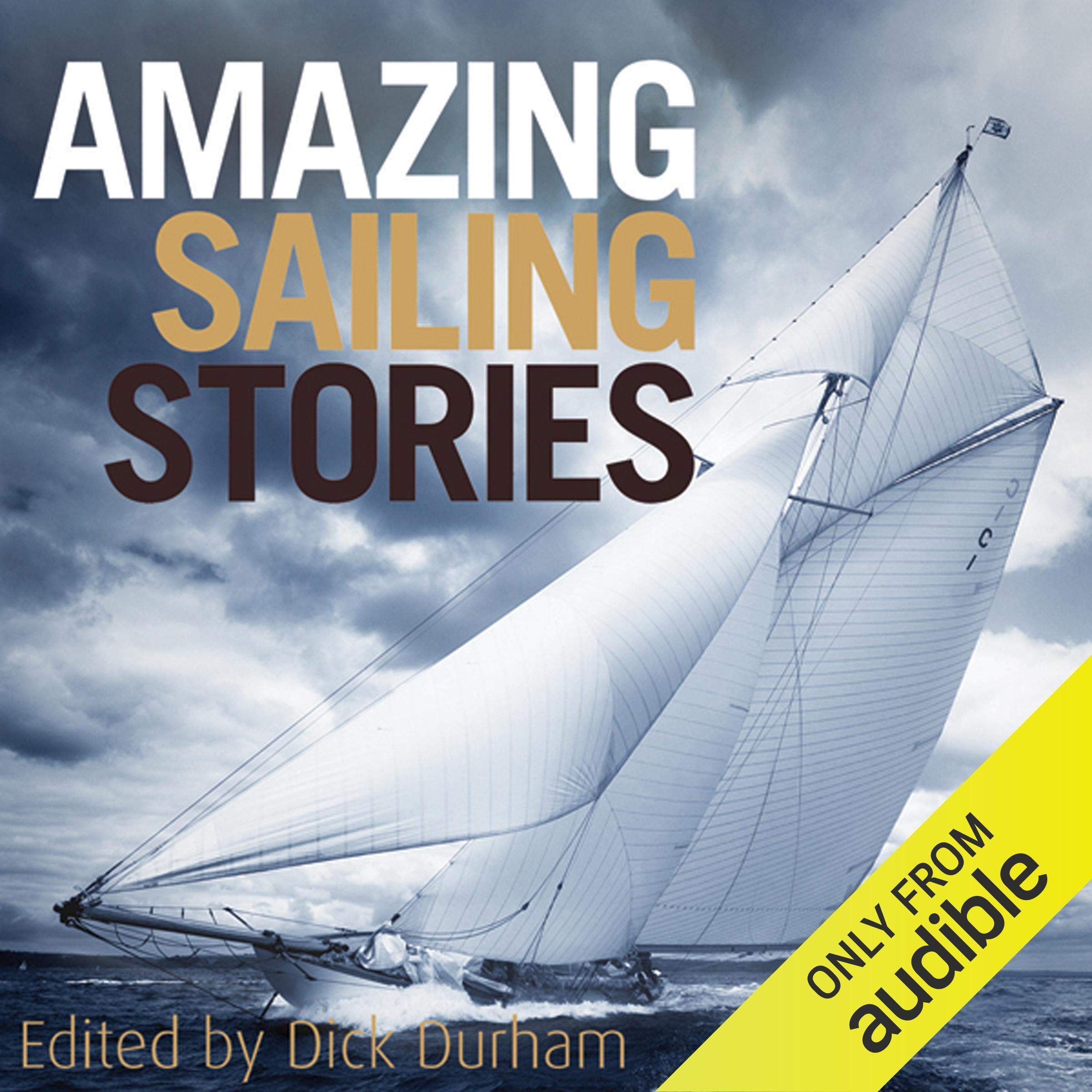 Amazing Sailing Stories