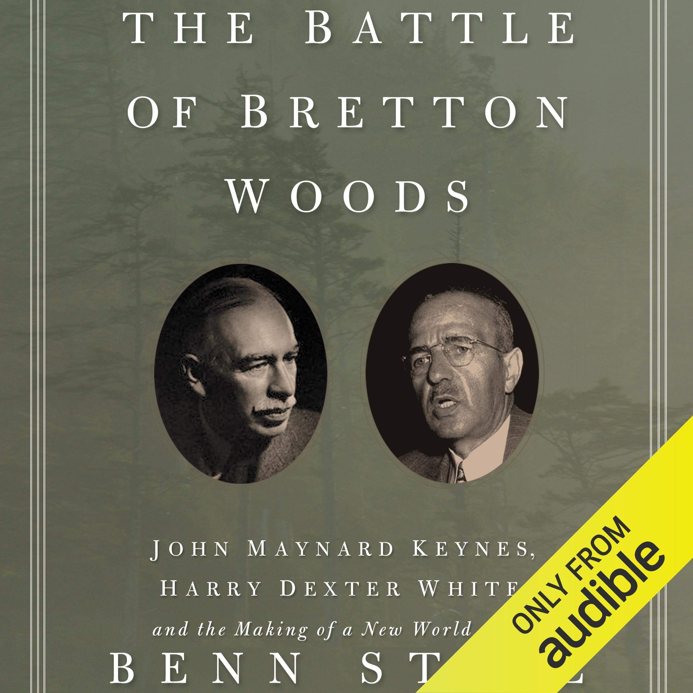 The Battle of Bretton Woods