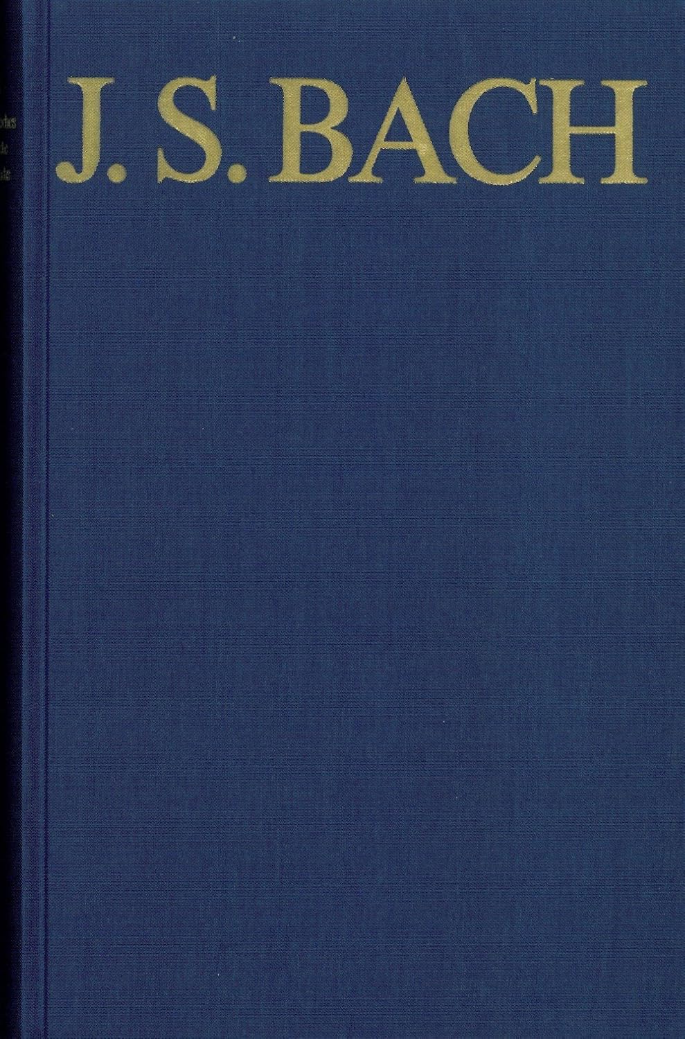 Thematisch-systematisches Verzeichnis der musikalischen Werke Johann Sebastian Bachs. Bach ...