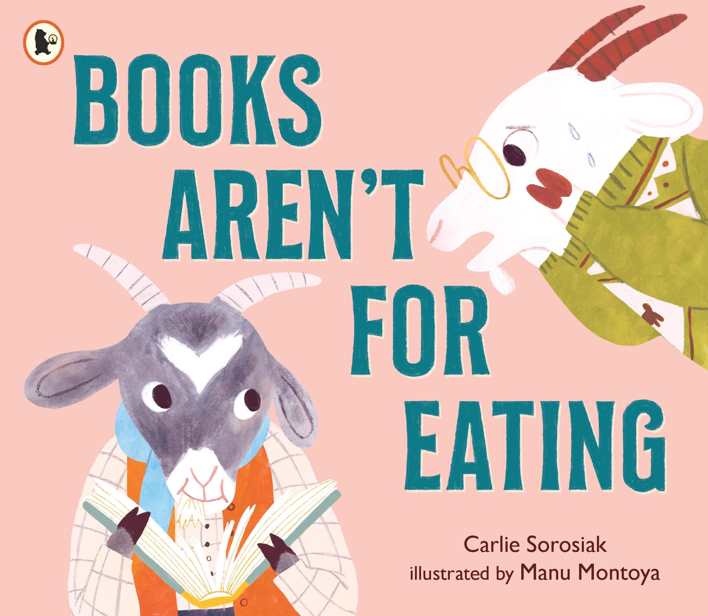 Books Aren't for Eating by Carlie Sorosiak (Paperback Book)