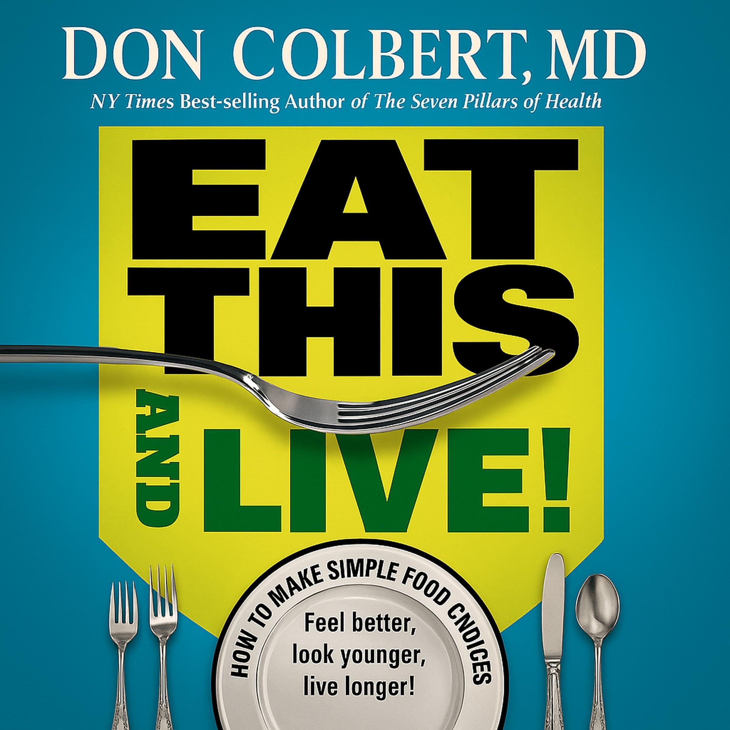 Eat This and Live