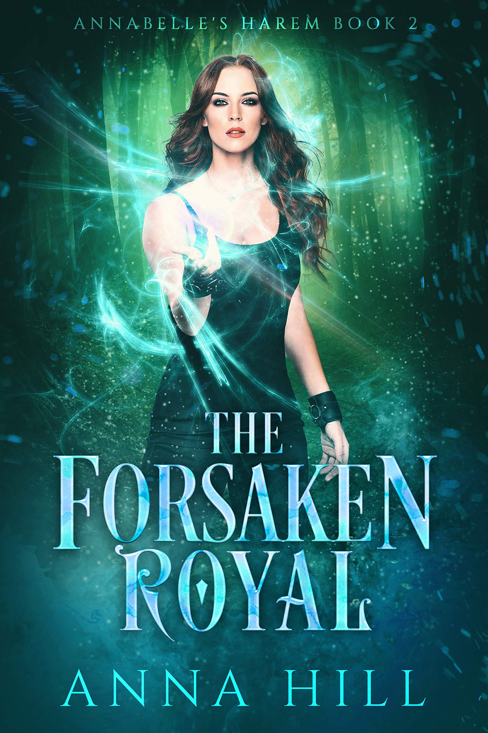 The Forsaken Royal: Eine Reverse Harem Urban Fantasy (Deutsche Fassung) (Annabelle’s Harem 2) (German Edition)