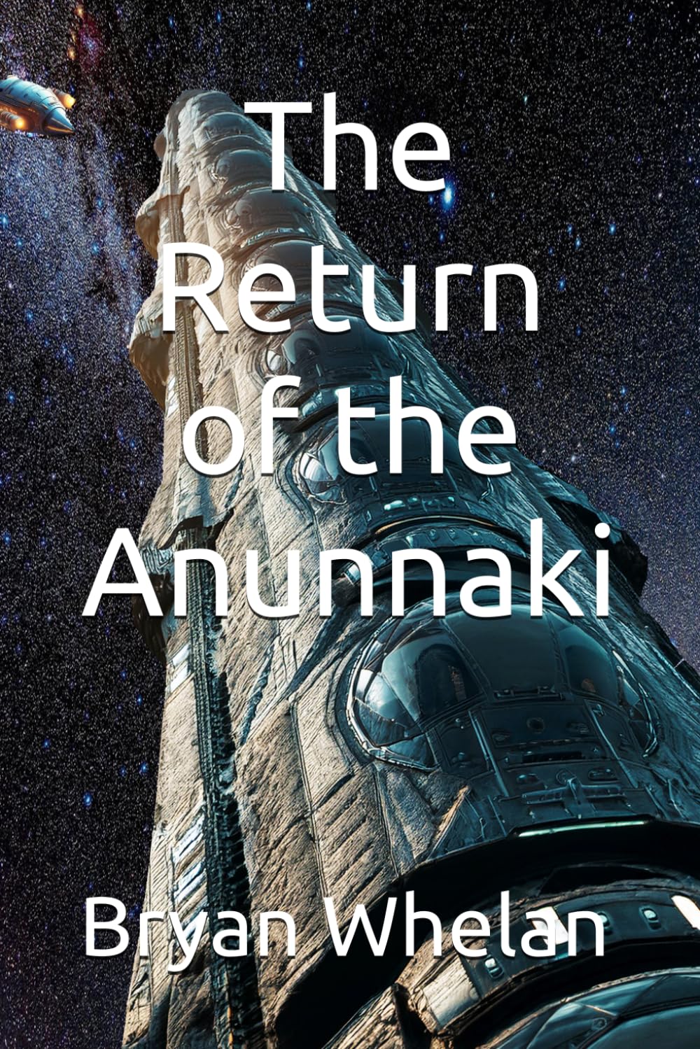 The Return of the Anunnaki