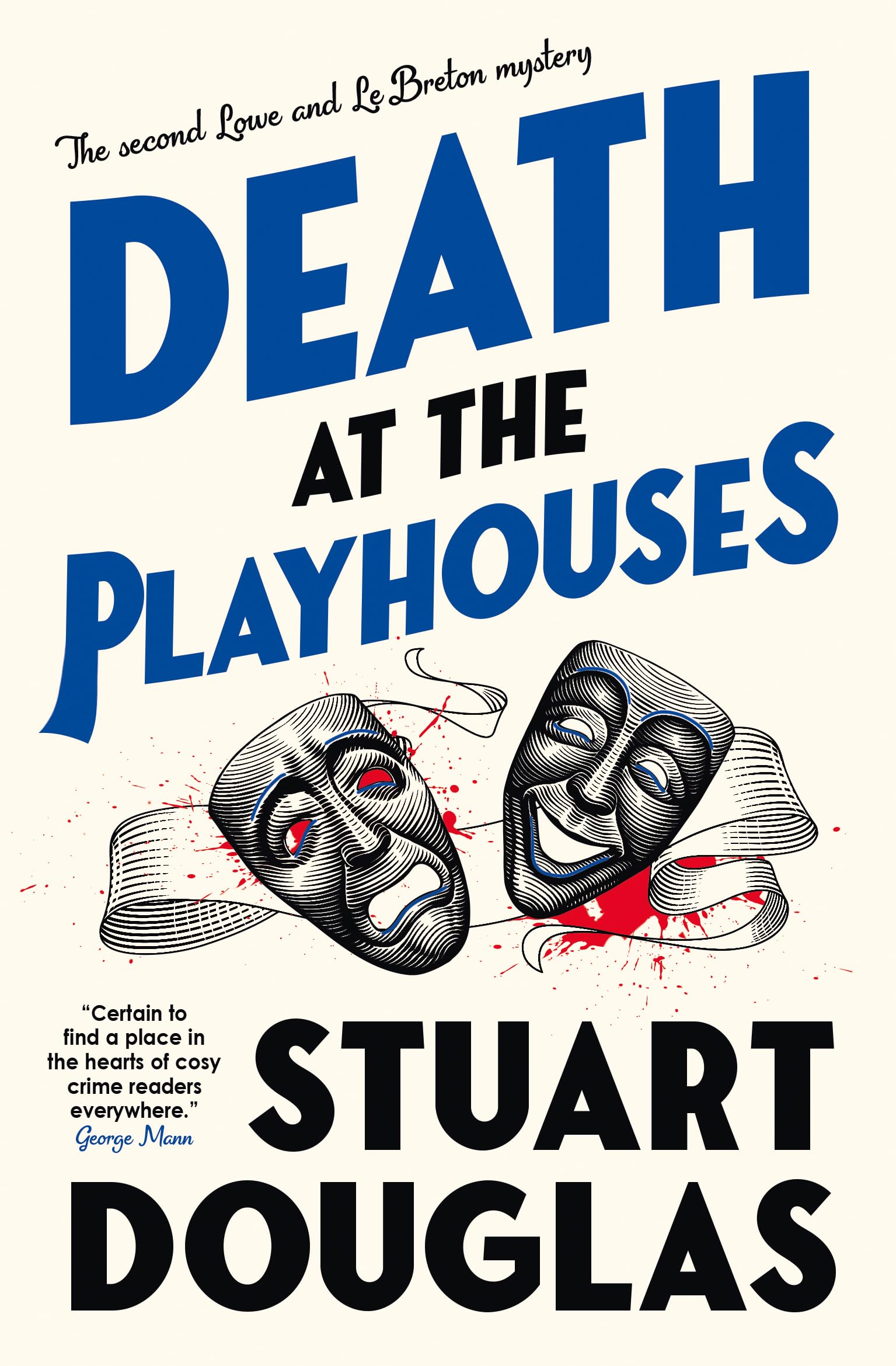 Death at the Playhouses: Lowe and Le Breton Mysteries