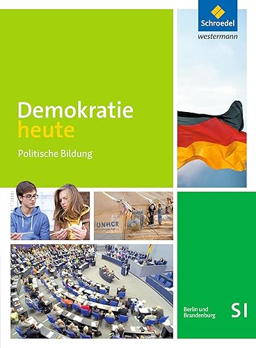 Demokratie heute - Ausgabe 2016 für die Sekundarstufe I in Berlin und Brandenburg: Schülerband
