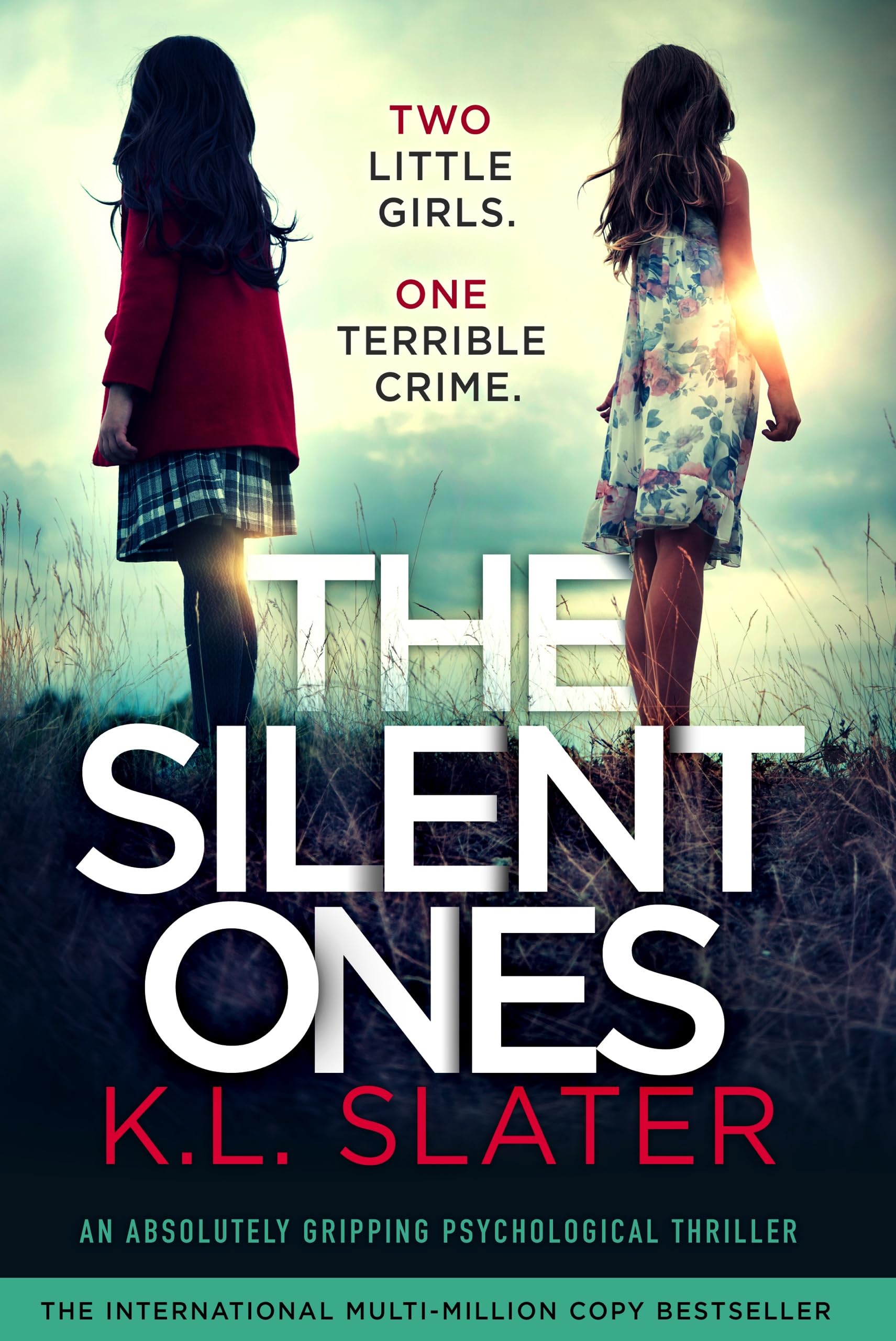 The Silent Ones: An absolutely gripping psychological thriller
