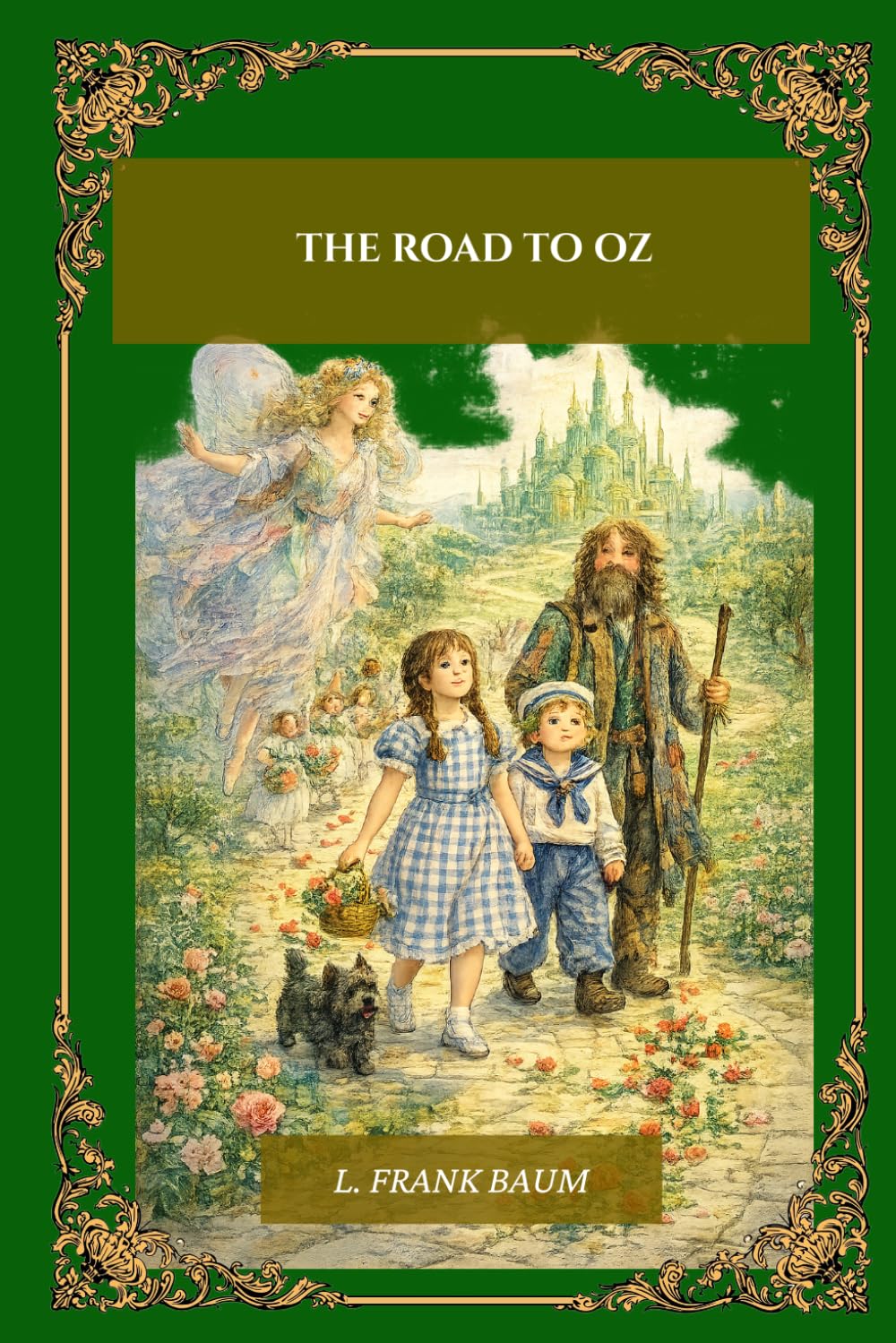 The Road to Oz (Illustrated): A Full-Color Chapter-by-Chapter Illustrated Edition