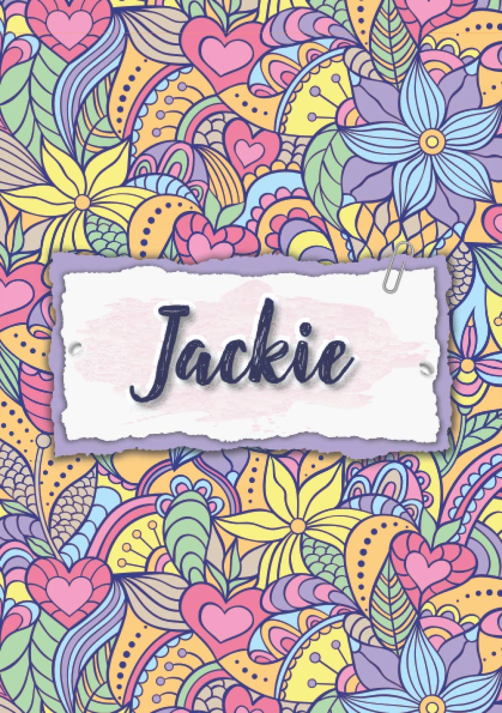 Jackie: Notebook A5 | Personalized name Jackie | Birthday gift for women, girl, mom, sister, daughter ... | Design : floral | 120 lined pages journal,