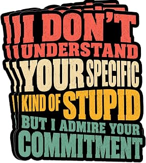 3팩 I Dont Understand Your Specific Kind of Stupid But I Admire Your Commitment 스티커 Attitude Sarcastic 방수 비닐 데칼 물병 텀블러 노트북 자동차 킨들 여성용 남성용 - 7.6cm(3인치)