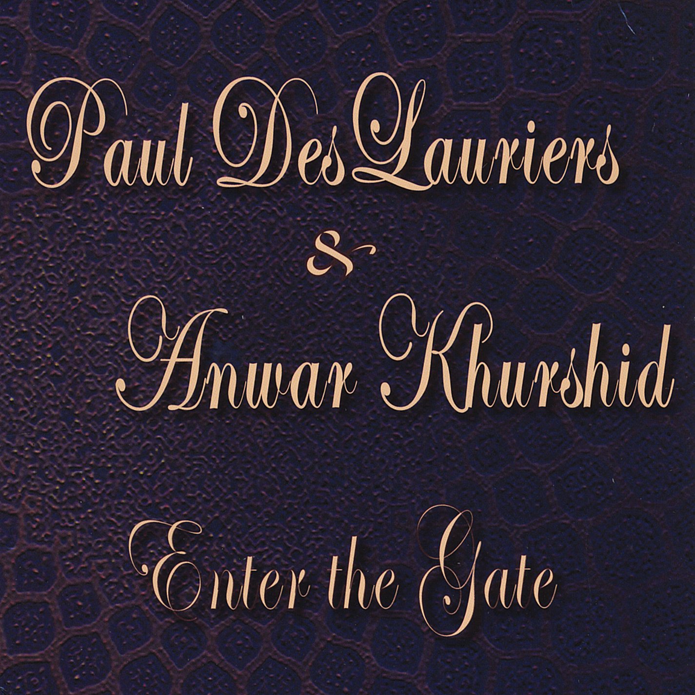 Enter the Gate [Audio CD] Paul Deslauriers