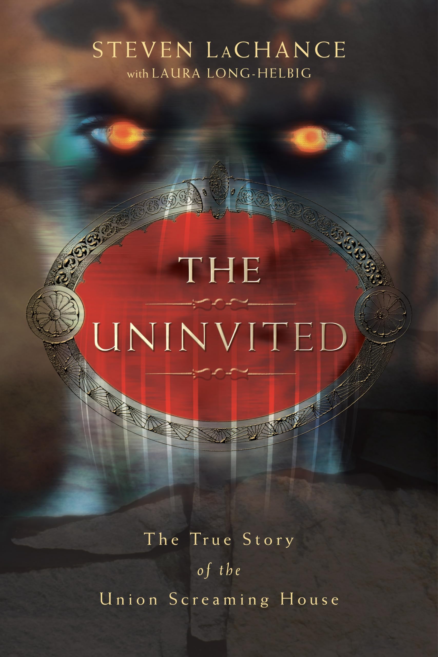 The Uninvited: The True Story of the Union Screaming House