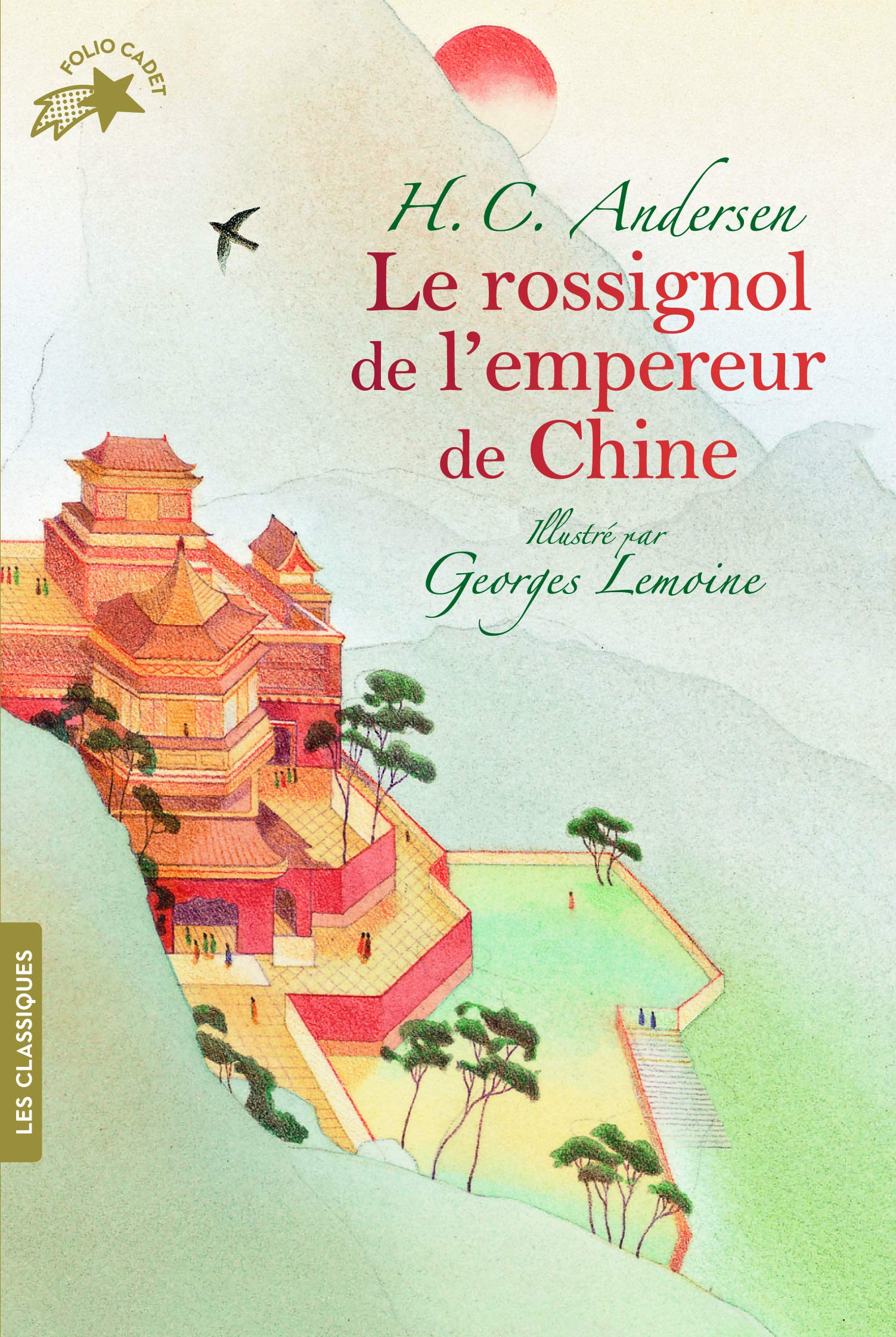 Le rossignol de l'empereur de Chine (Folio Cadet Les classiques)