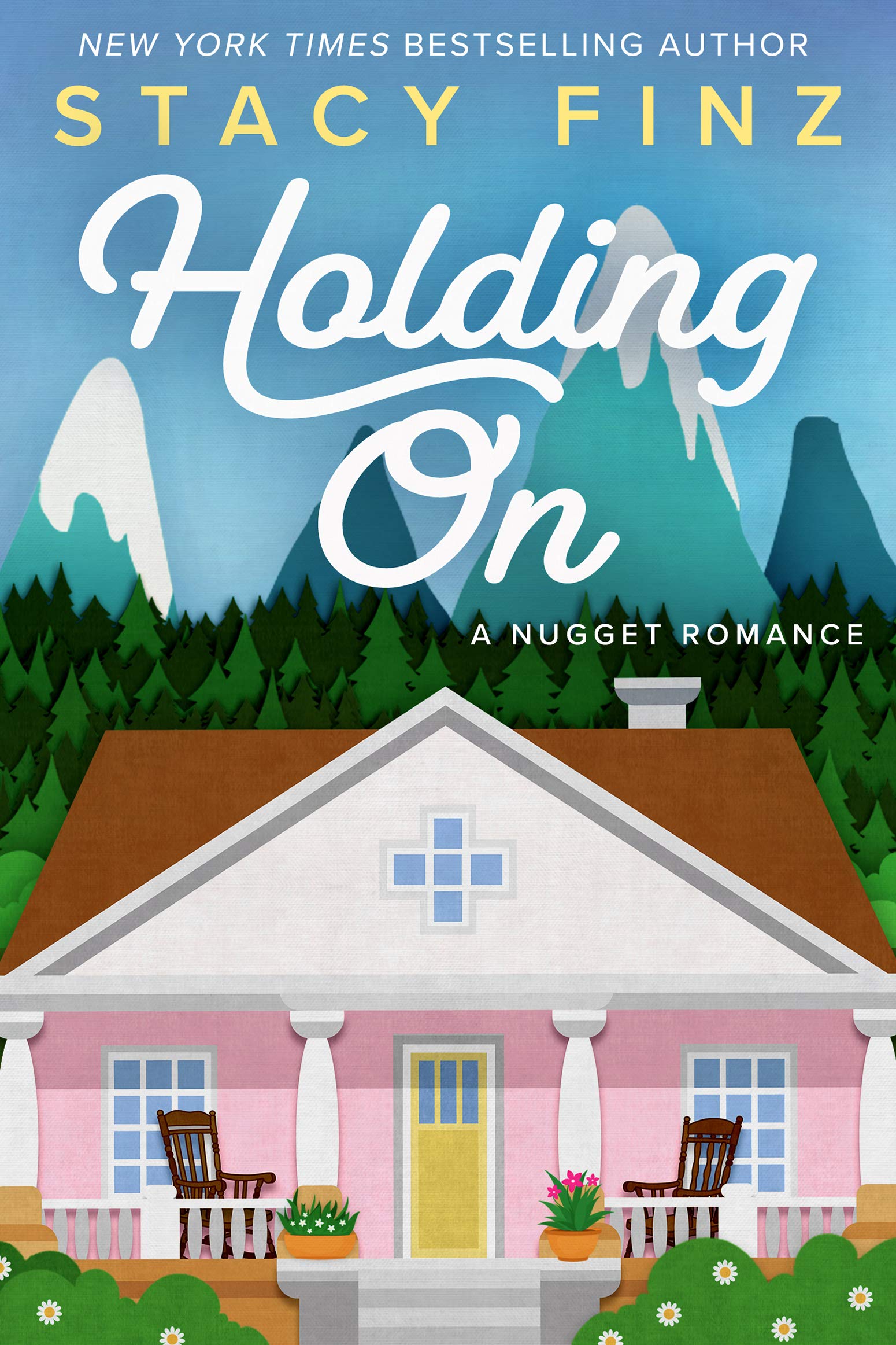 Holding On (A Nugget Romance Book 12)