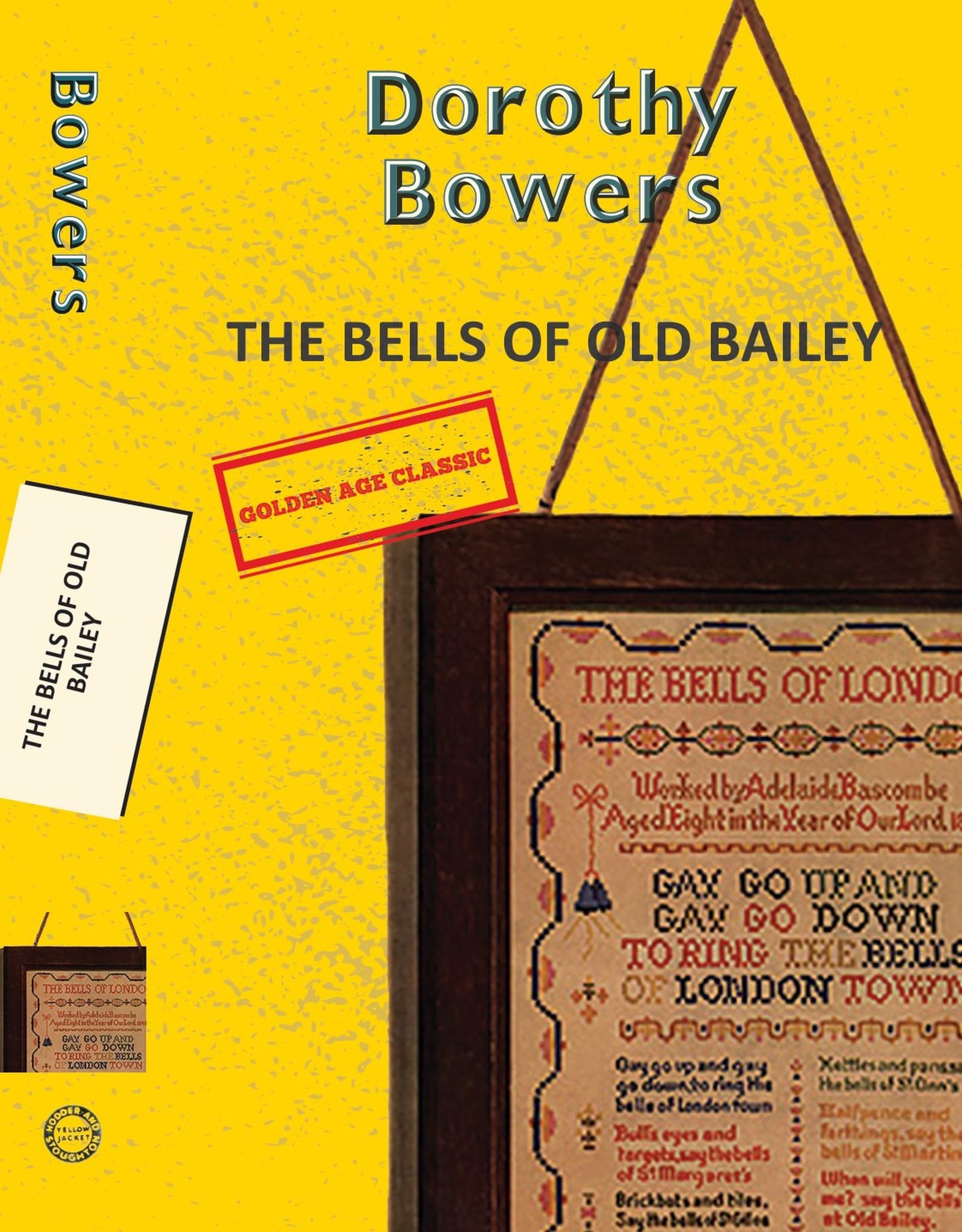 The Bells of Old Bailey by Dorothy Bowers (Paperback Book)