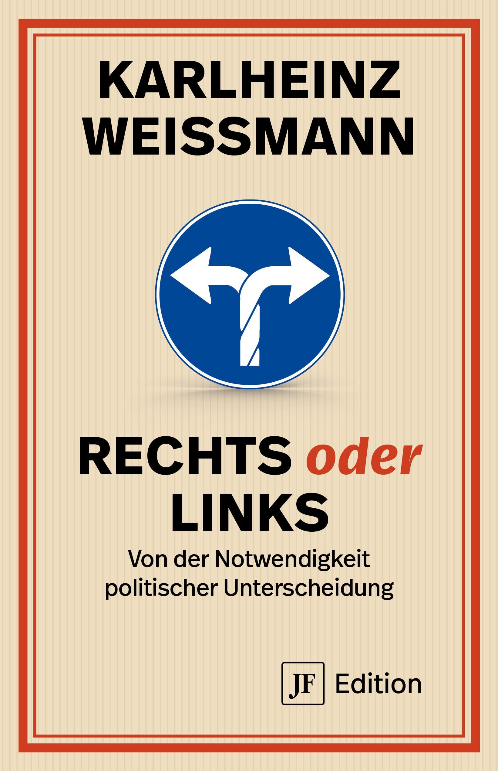 Rechts oder Links: Von der Notwendigkeit politischer Unterscheidung