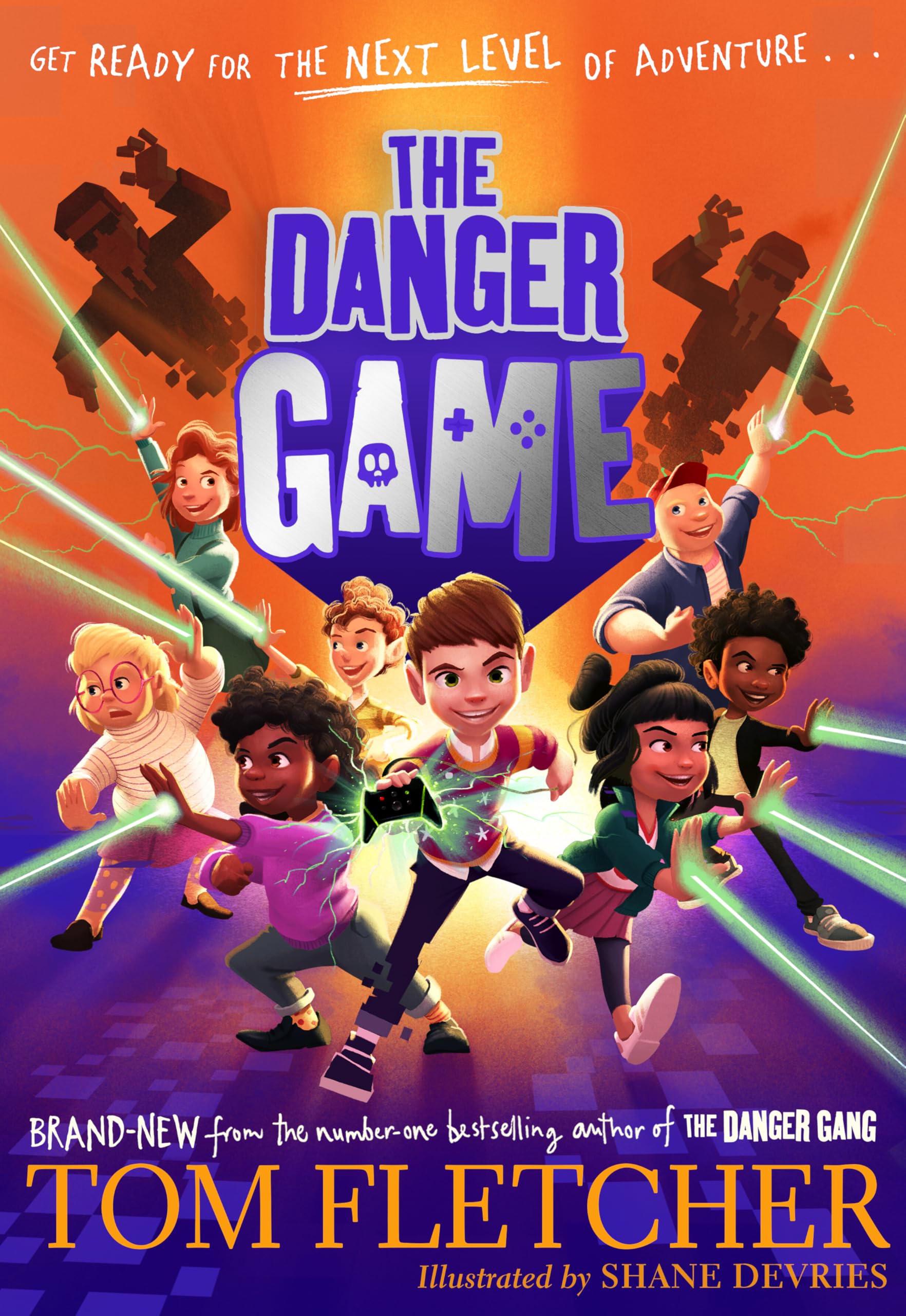 The Danger Game: Discover the new must-read videogame adventure and sequel to The Danger Gang, from the bestselling author