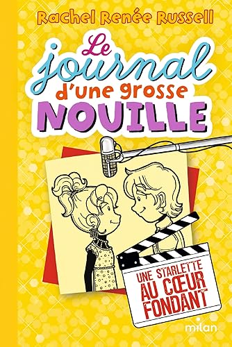 Le journal d'une grosse nouille, Tome 07: Une starlette au coeur fondant