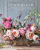French Blooms: Floral Arrangements Inspired by Paris and Beyond