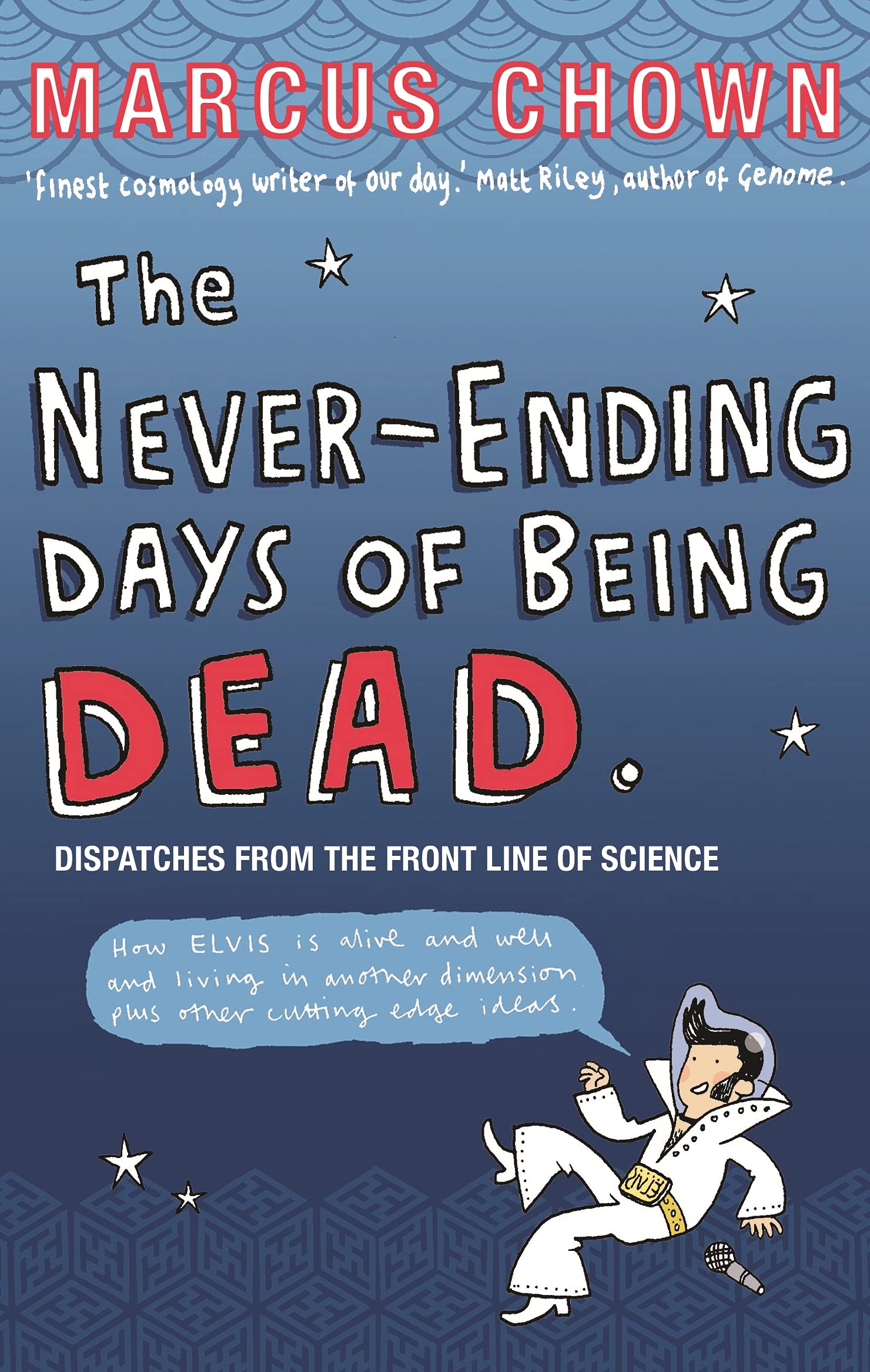 The Never-Ending Days of Being Dead