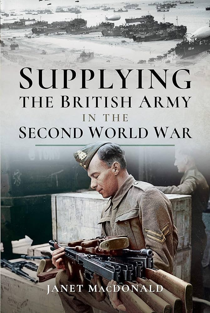 Amazon.com: Supplying the British Army in the Second World