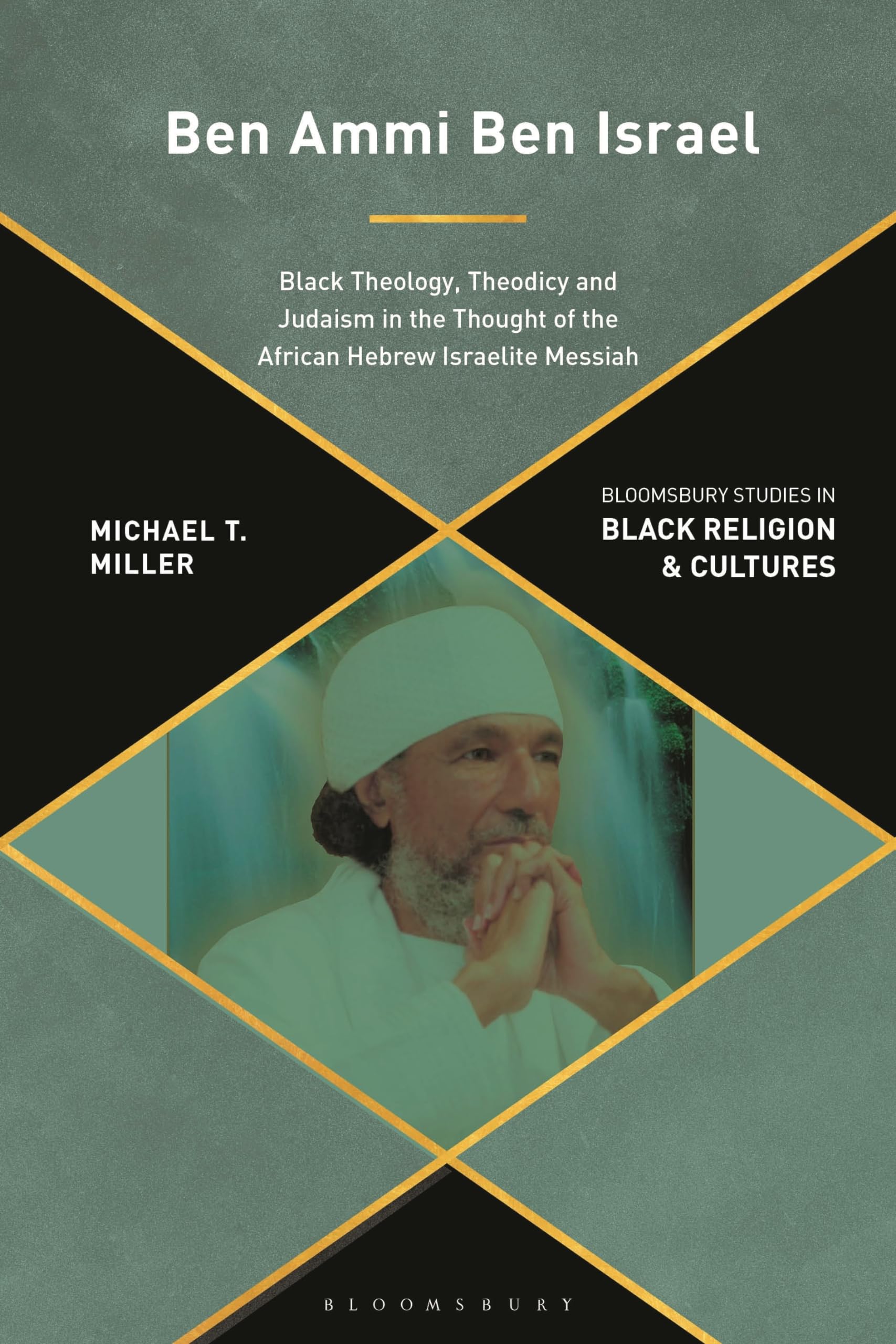 Ben Ammi Ben Israel by Michael Miller - 9781350295179