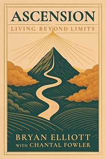 Ascension: Living Beyond Limits