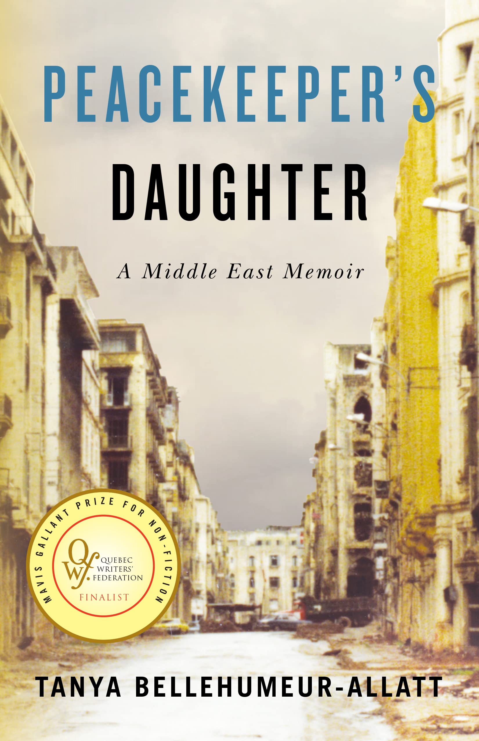 Buy Peacekeeper's Daughter: A Middle East Memoir — BookShops.in