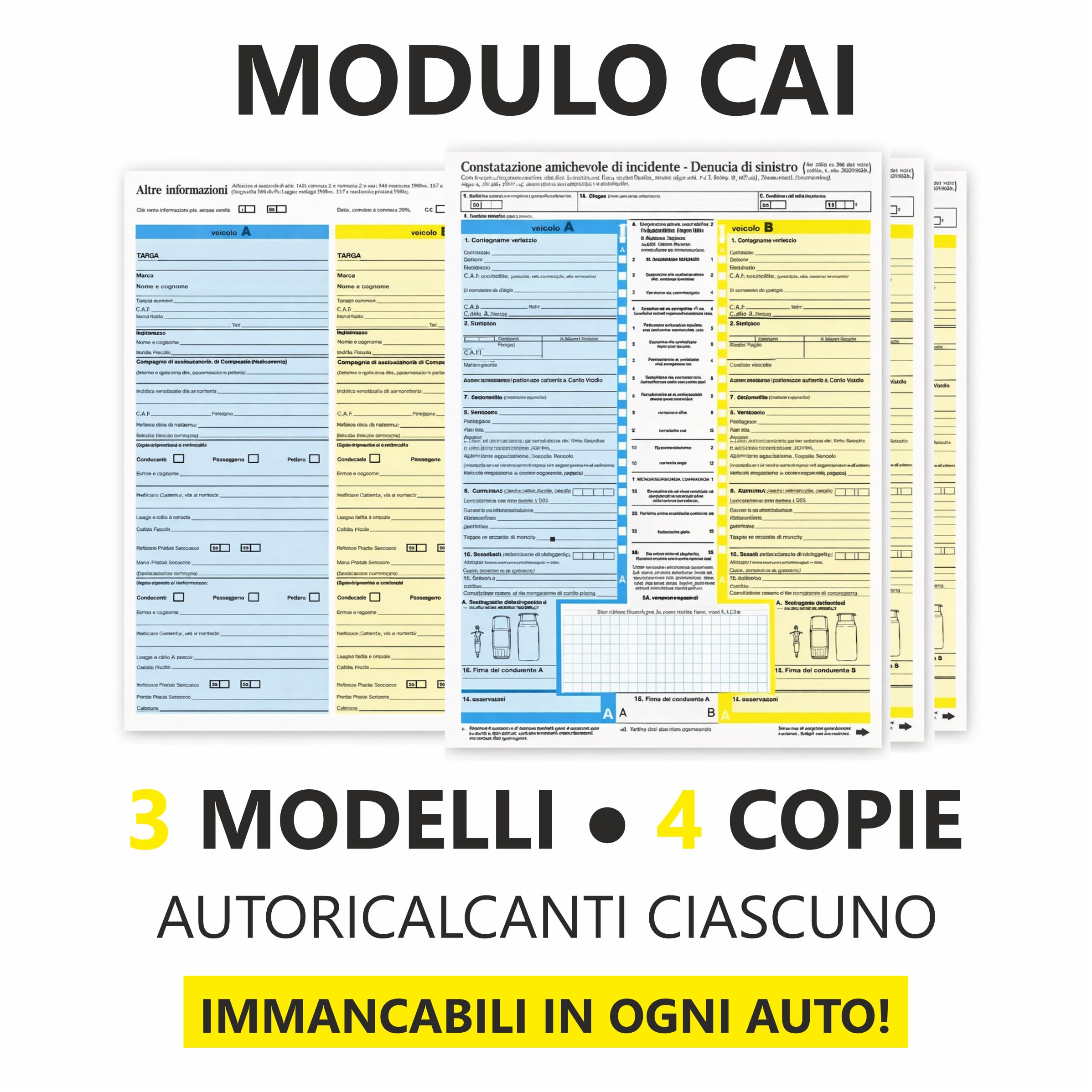 3 Moduli CAI Constatazione Amichevole di Incidente 4 Copie Autoricalcanti per Denuncia di Sinistro 29,7x42 cm Conformi alle Normative DU 881340000
