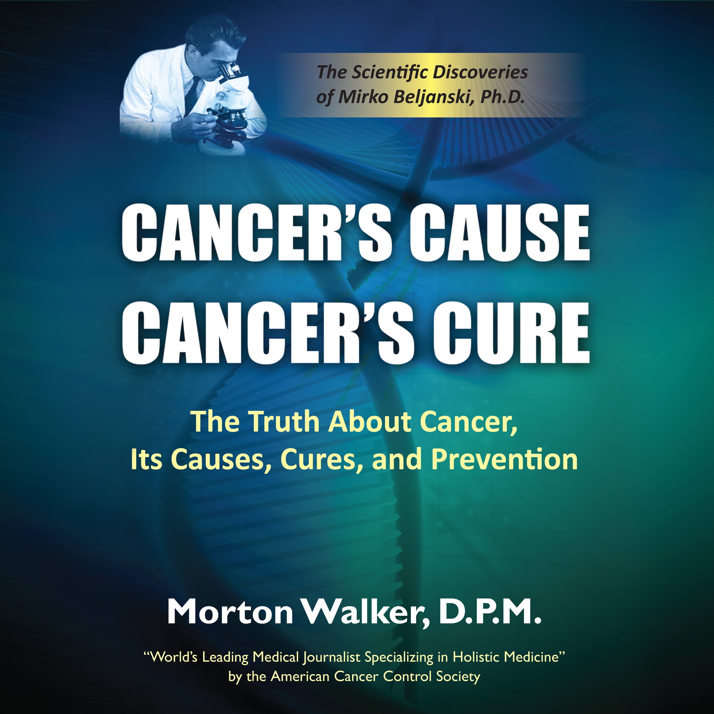 Cover art for Cancer's Cause, Cancer's Cure