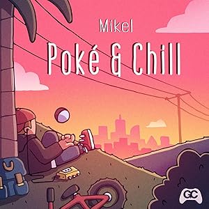 Poke & Chill - Mikel | 1xVinyl Record