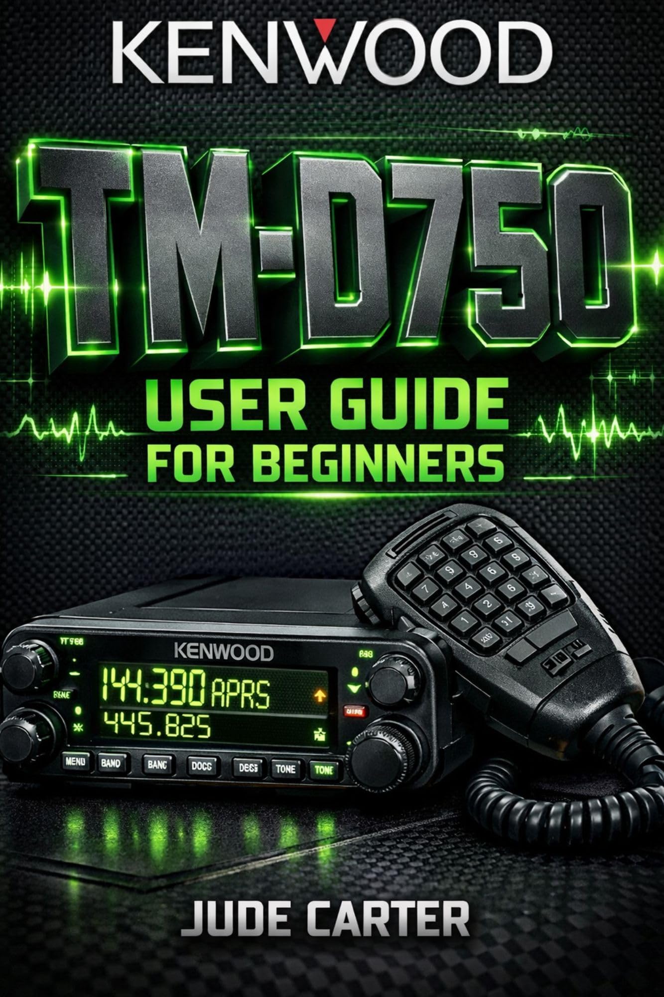 Guide Kenwood TM-D750 d'initiation radioamateur : manuel setup avancé et APRS anglais