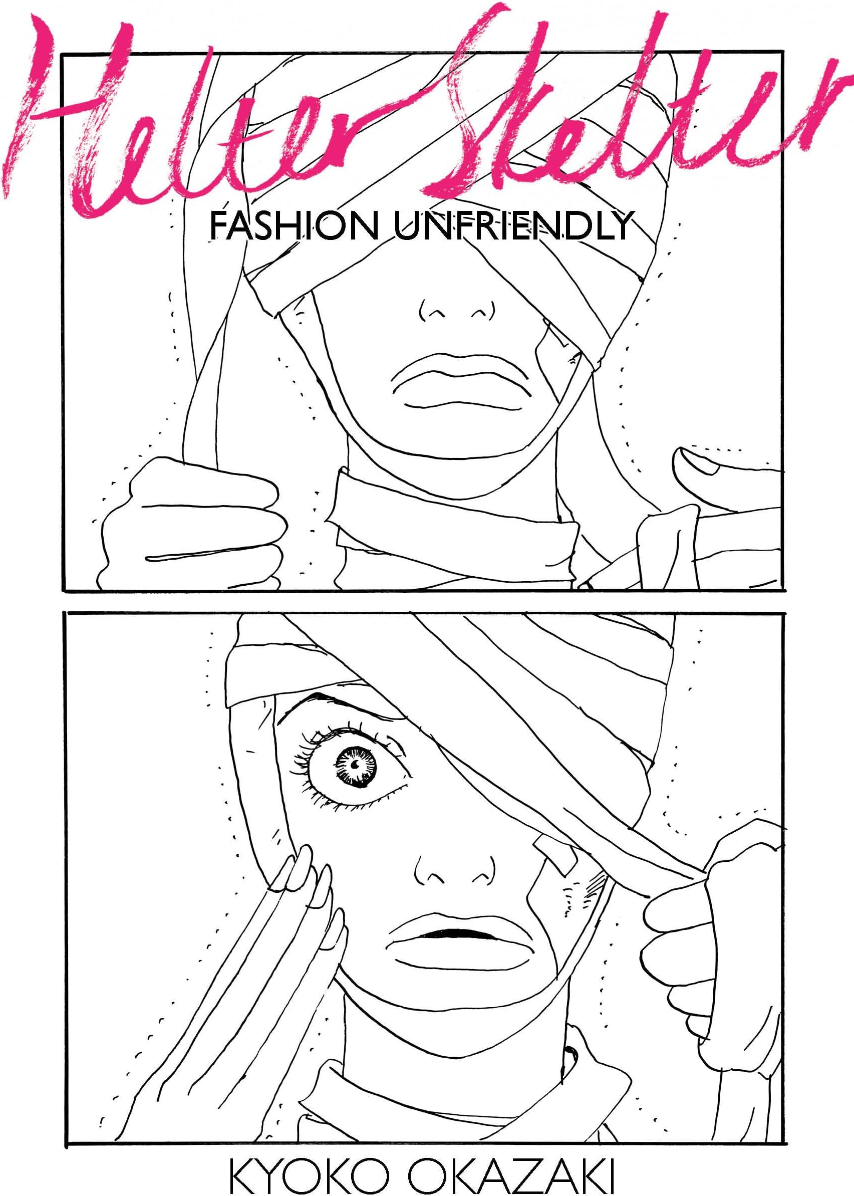 Helter Skelter: Fashion Unfriendly