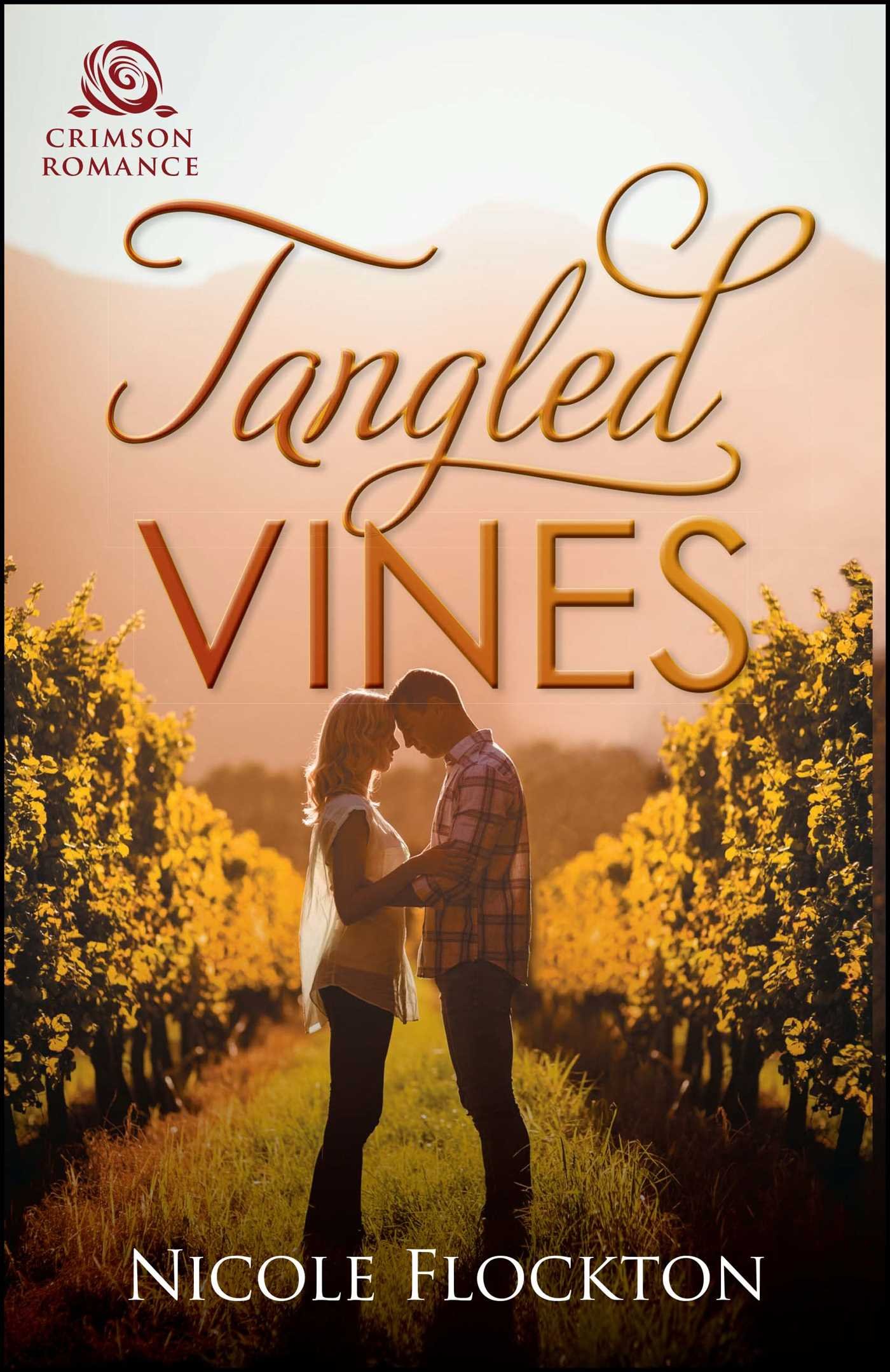 Buy Tangled Vines (Crimson Romance) โ BookShops.in