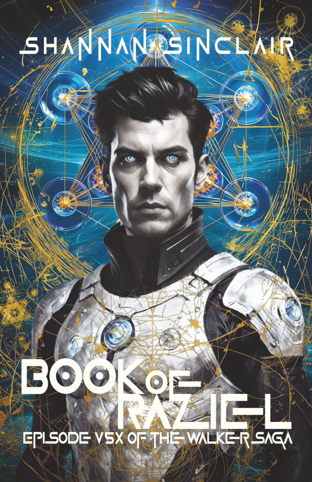 Book of Raziel: Episode V5X of The Walker Saga