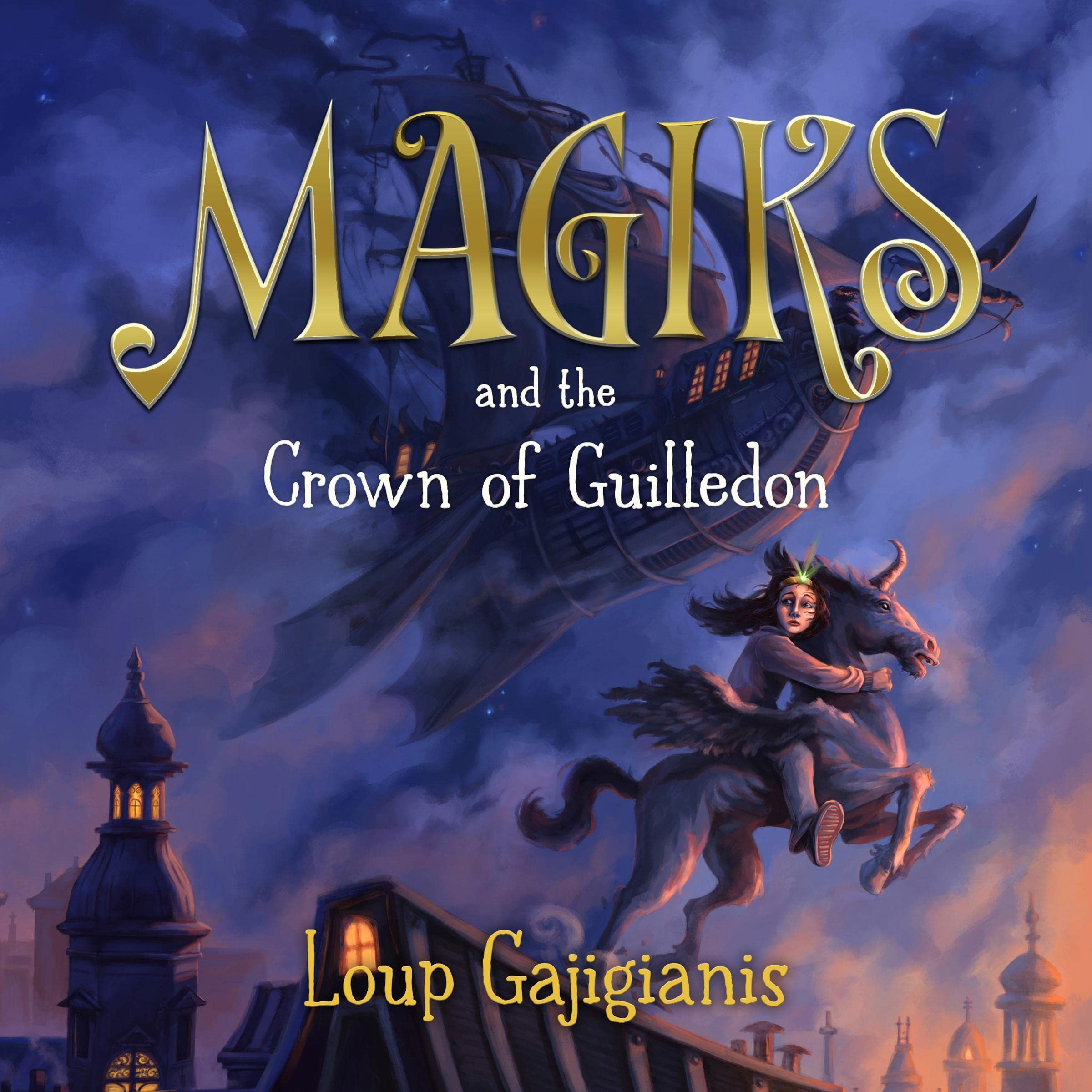 Cover art for Magiks and The Crown of Guilledon (The Enchanted Chronicle)